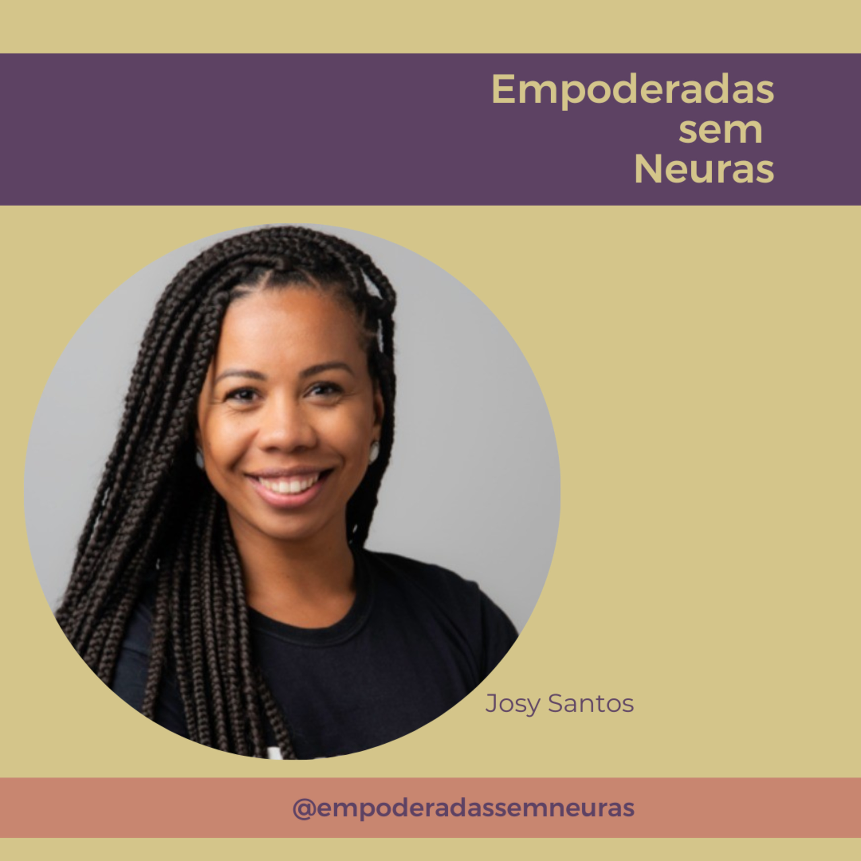 Empoderadas sem neuras