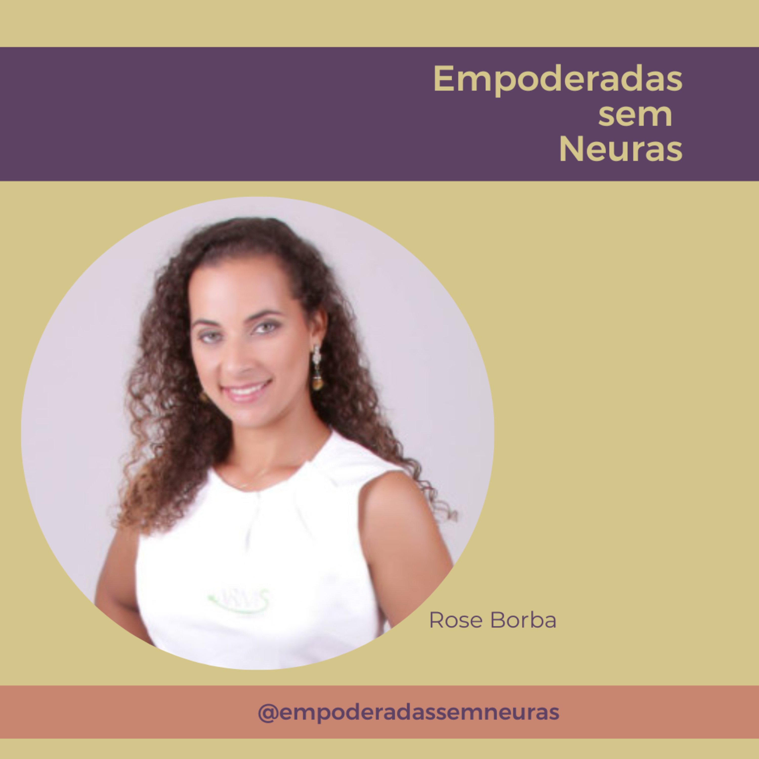 Empoderadas sem neuras