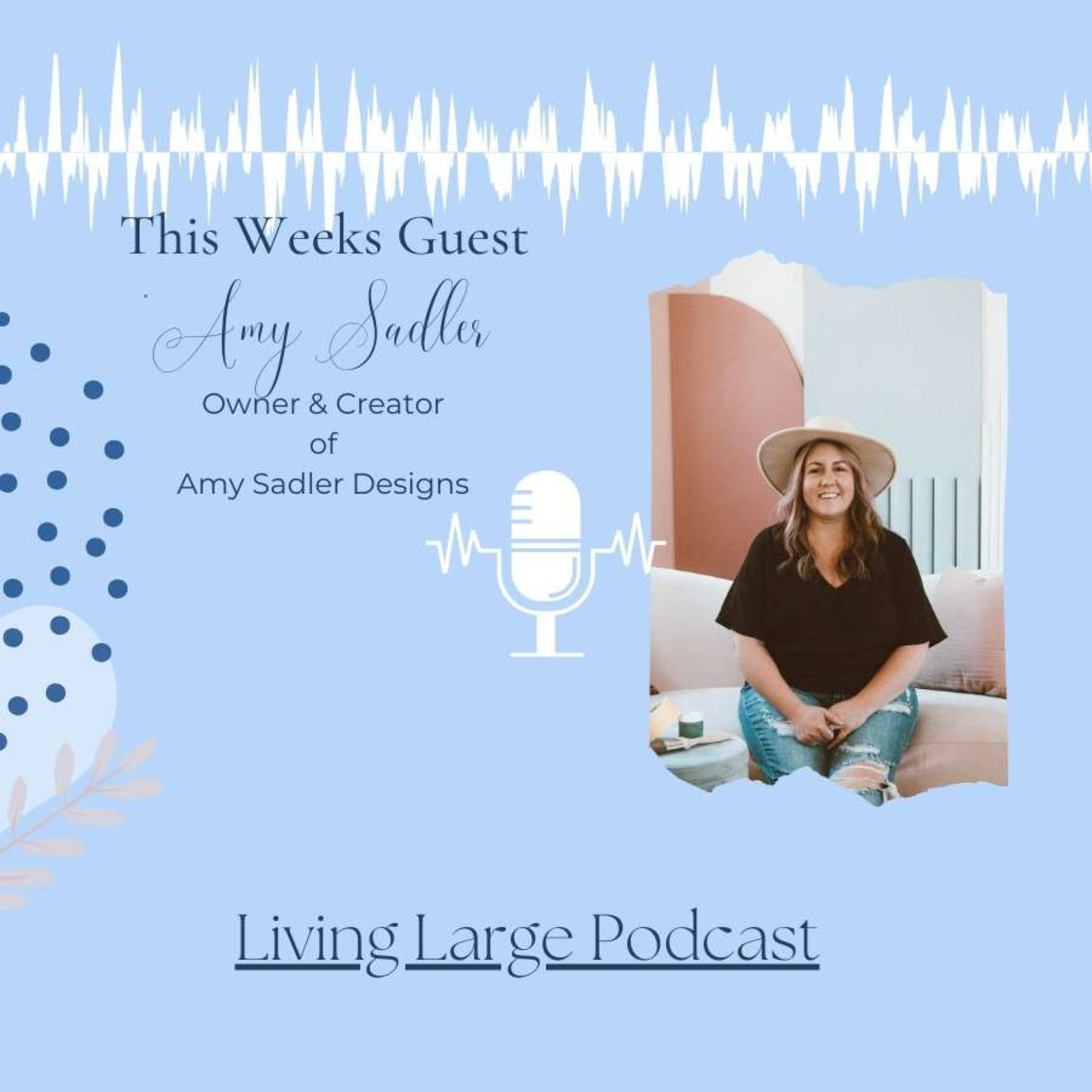 Living Large in A Small House Podcast