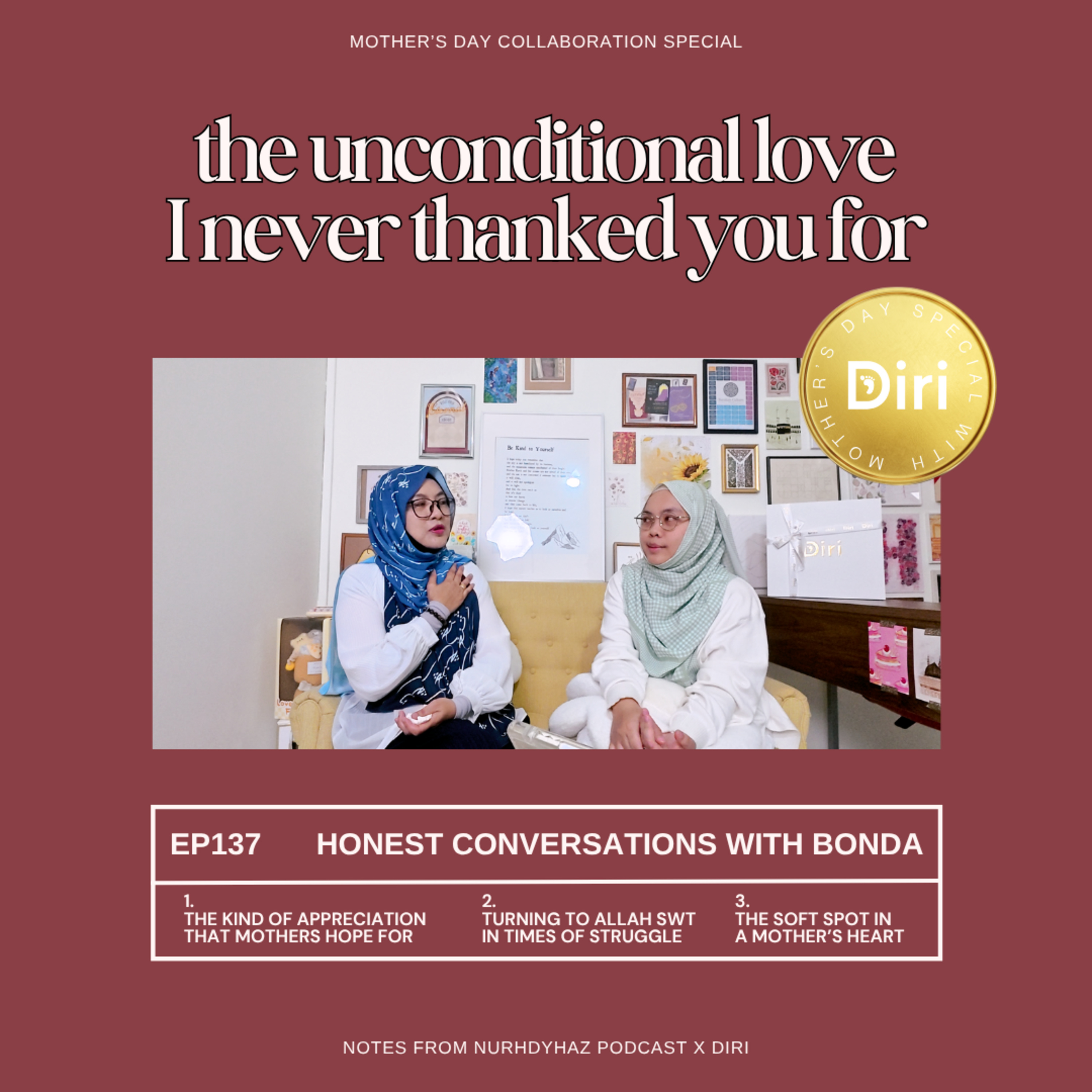 EP137: The Unconditional Love I Never Thanked You For (Mother's Day Special)