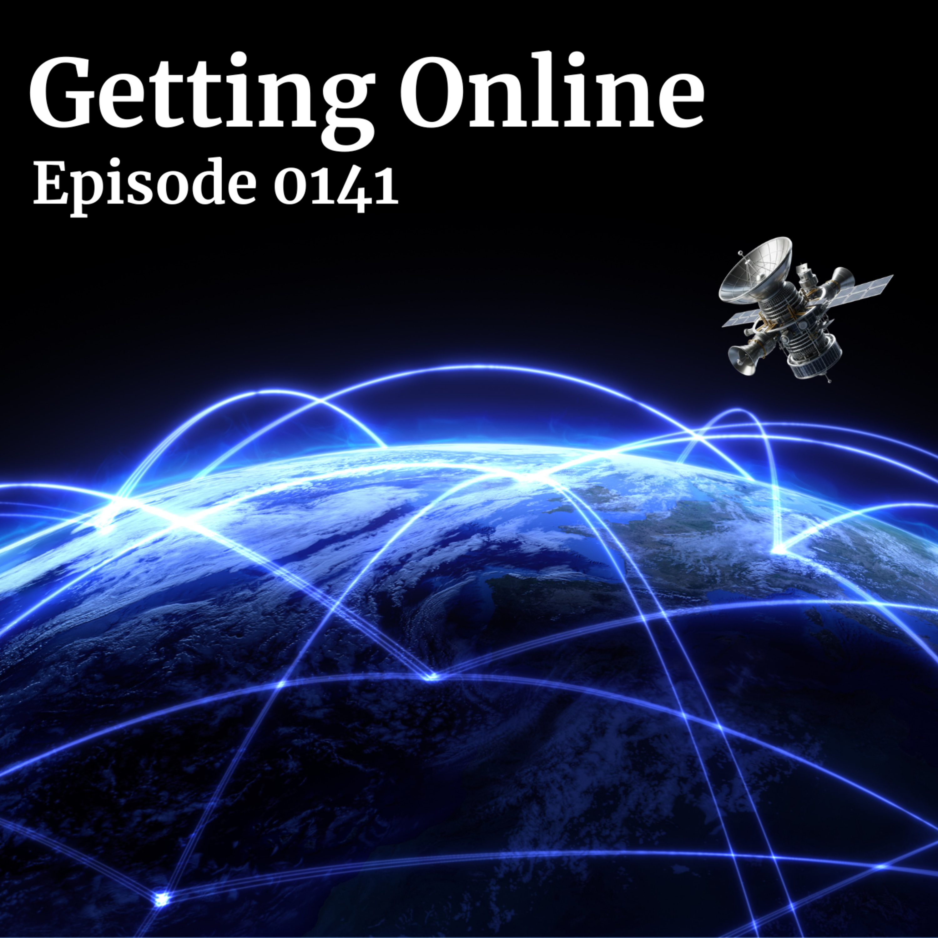Episode 0141: Getting Online episode artwork