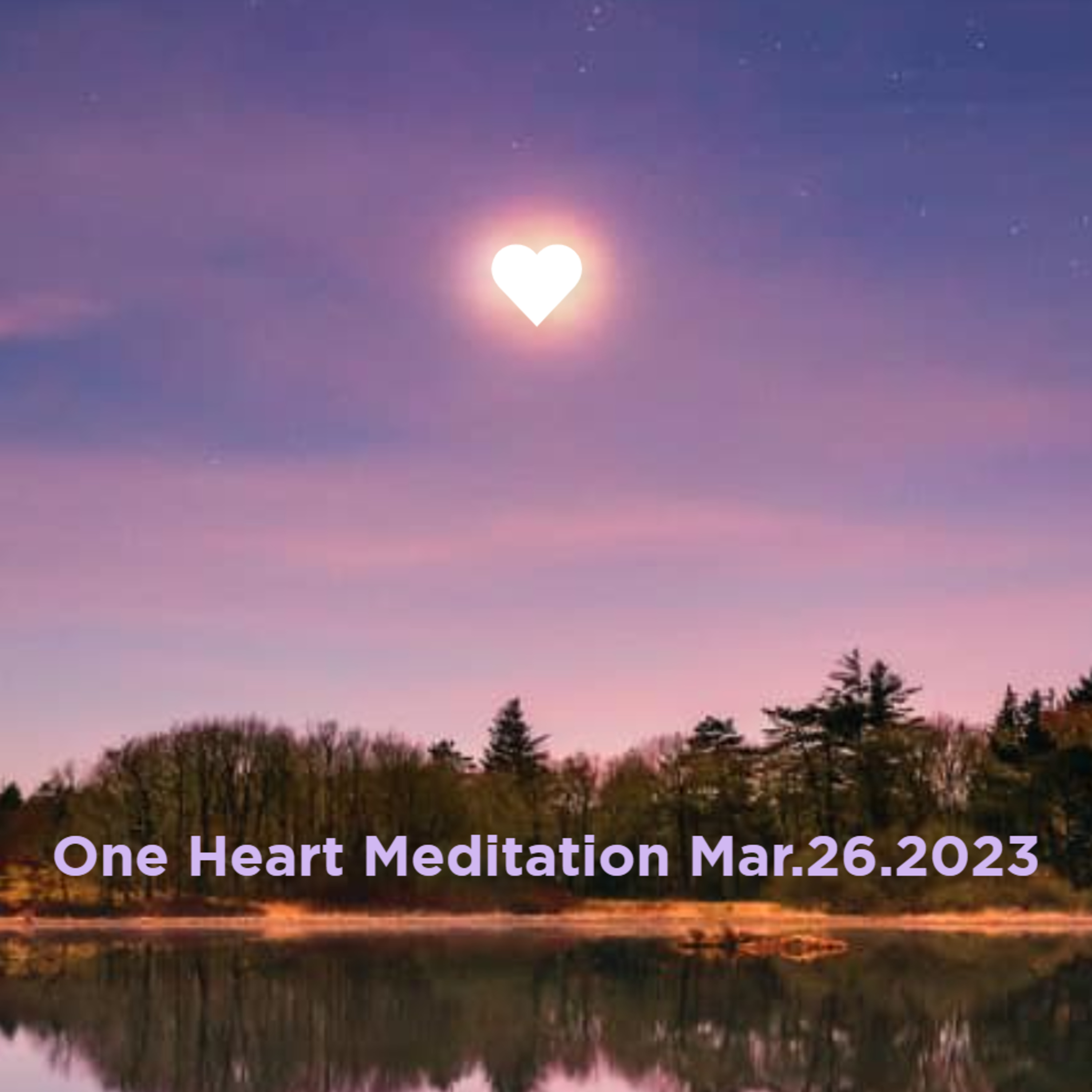 One Heart Meditation Mar262023 episode artwork