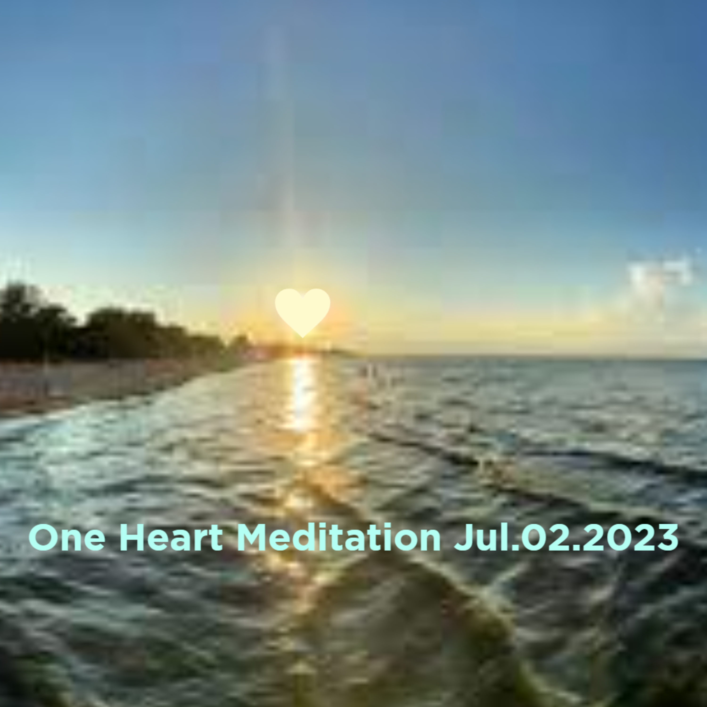 One Heart Meditation Jul022023 episode artwork