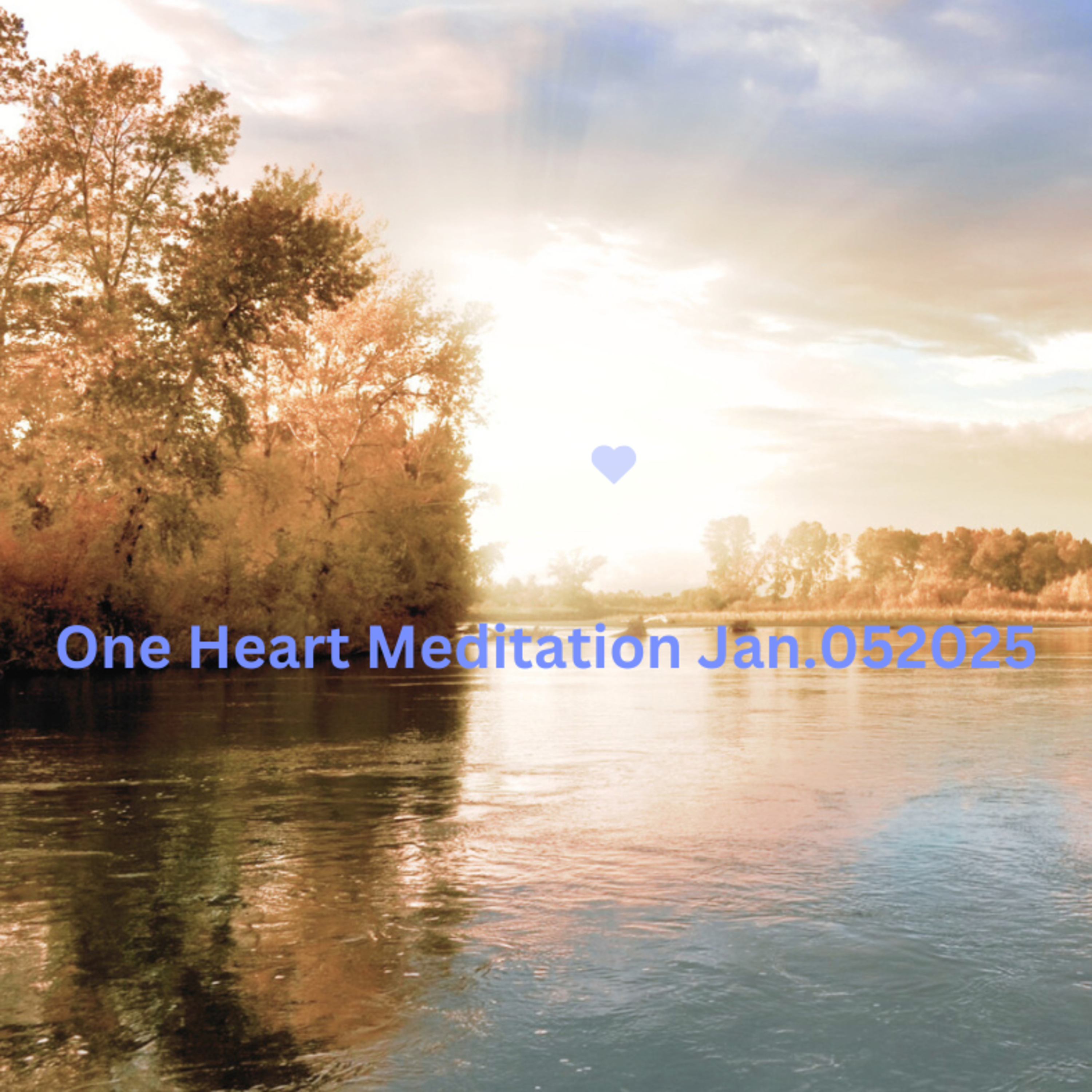 One Heart Meditation Jan052024 episode artwork