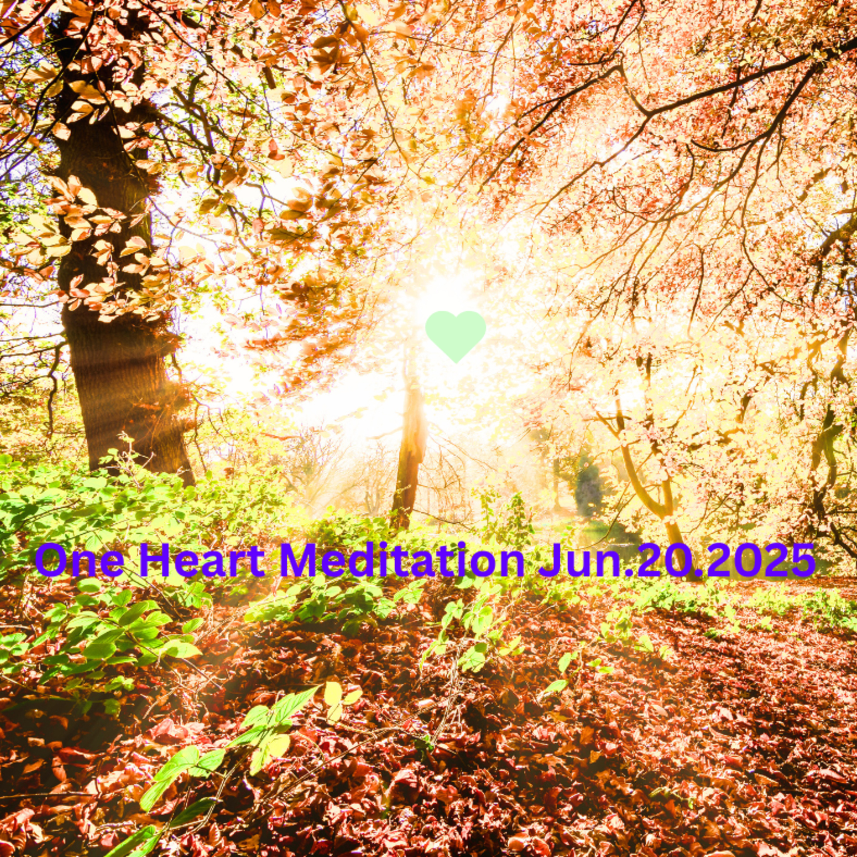 One Heart Meditation Jun212025 episode artwork