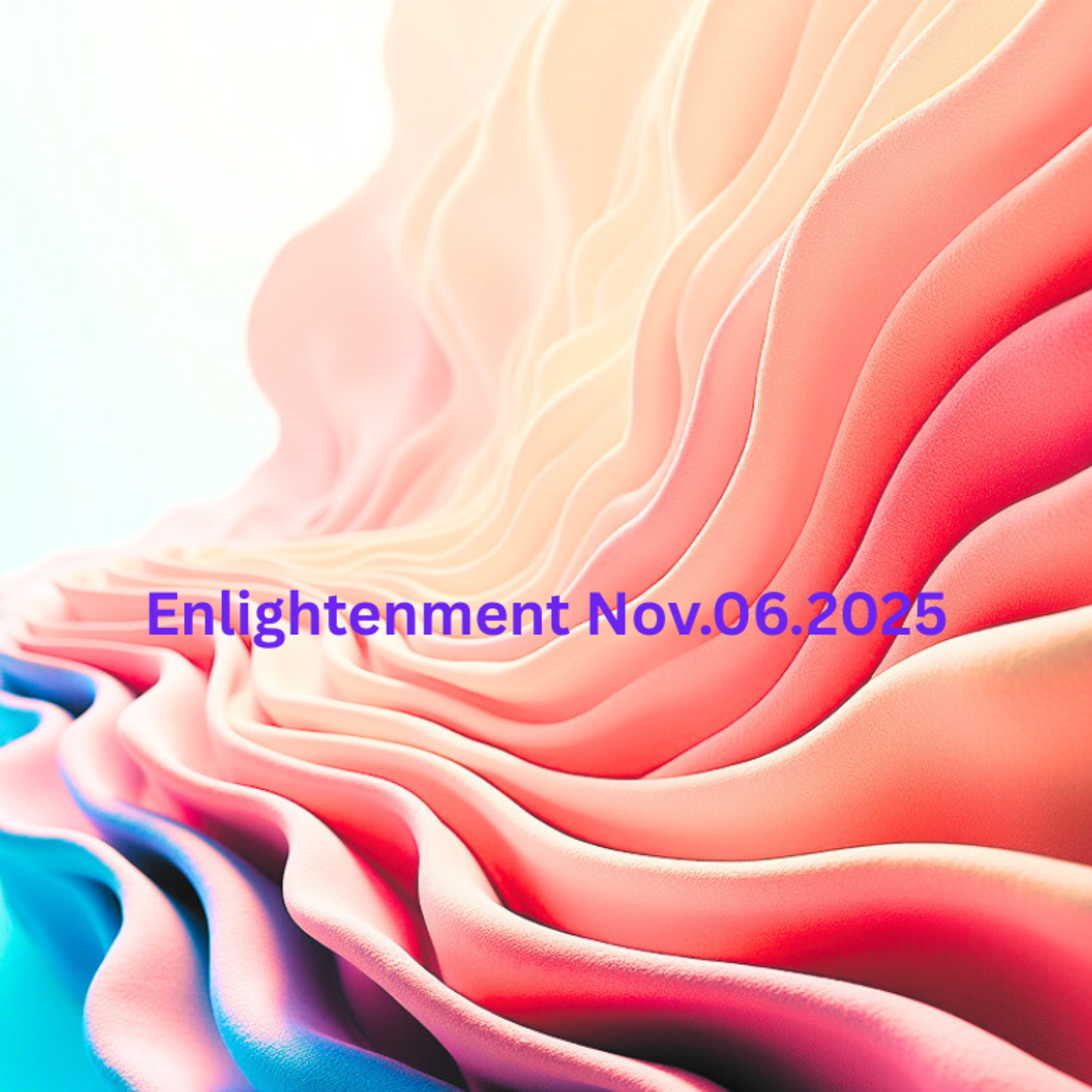 Enlightenment A Nov062025 episode artwork