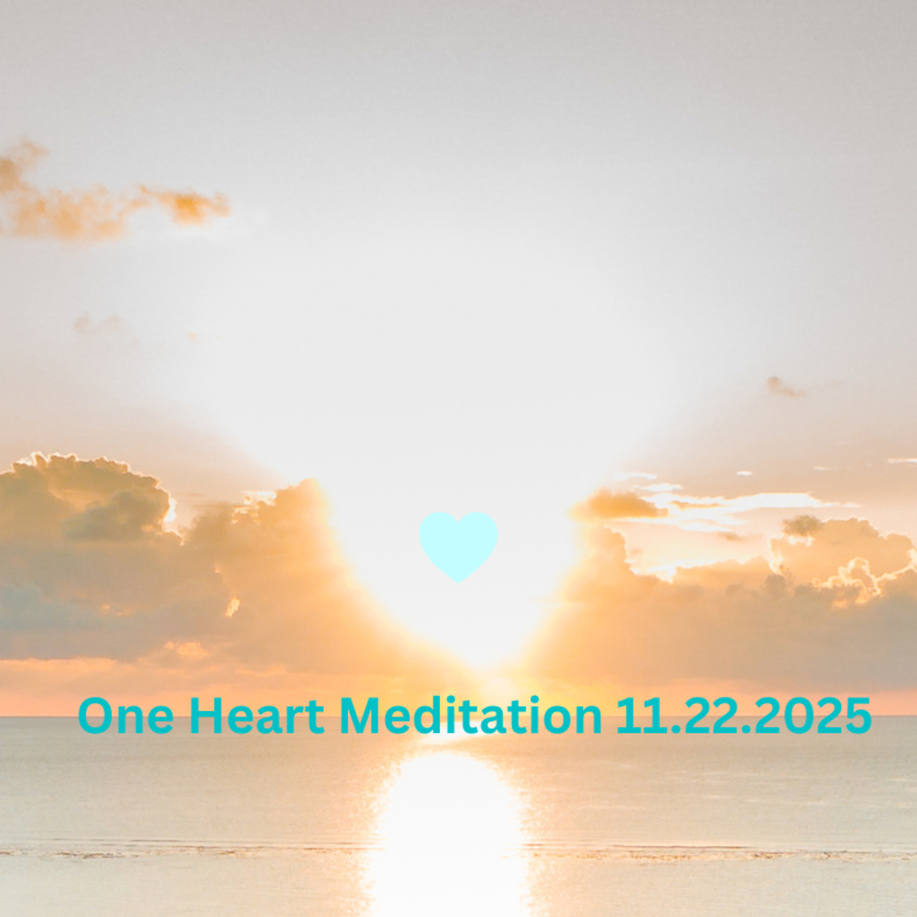 One Heart Meditation Nov222025 episode artwork