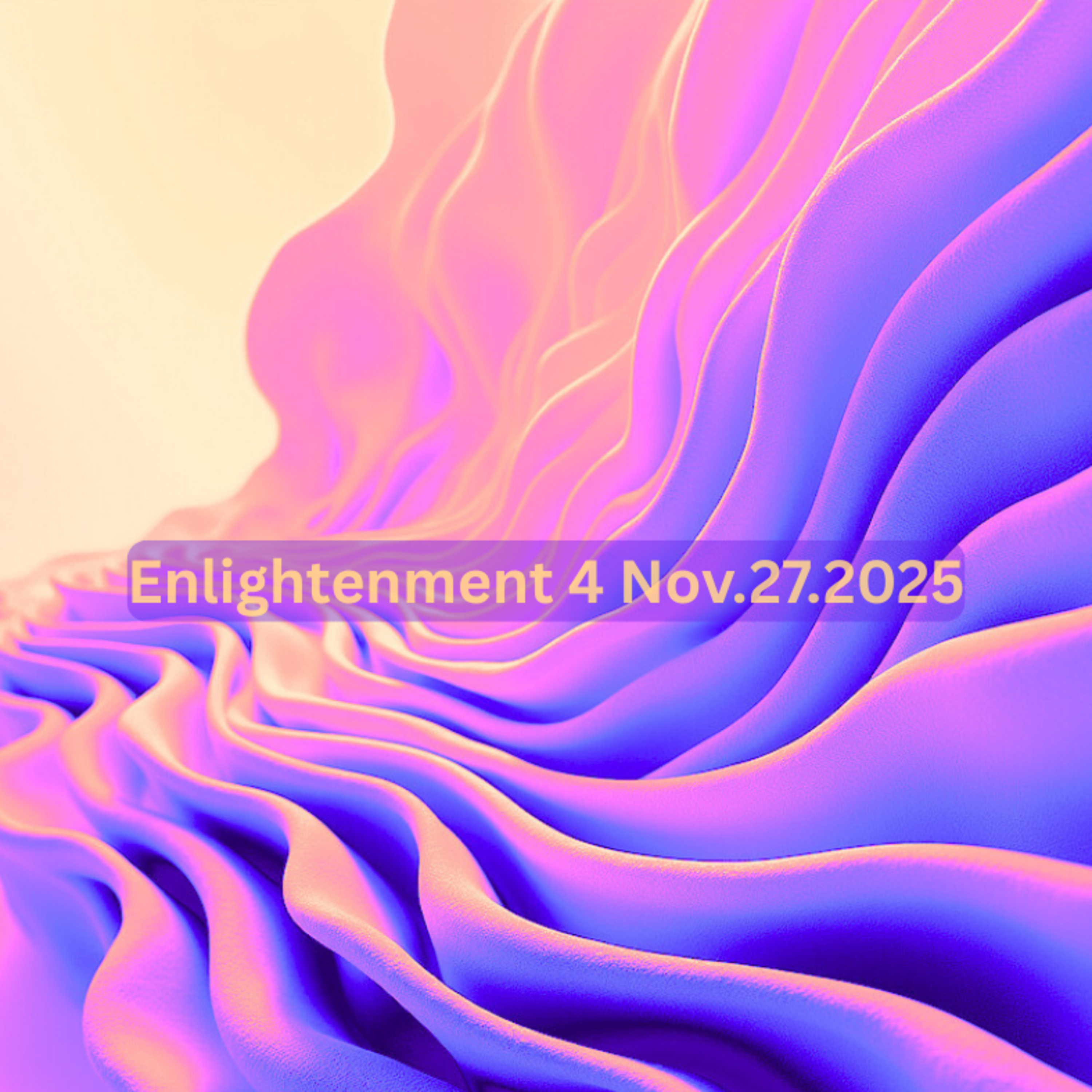 Enlightenment 4A Nov272025 episode artwork