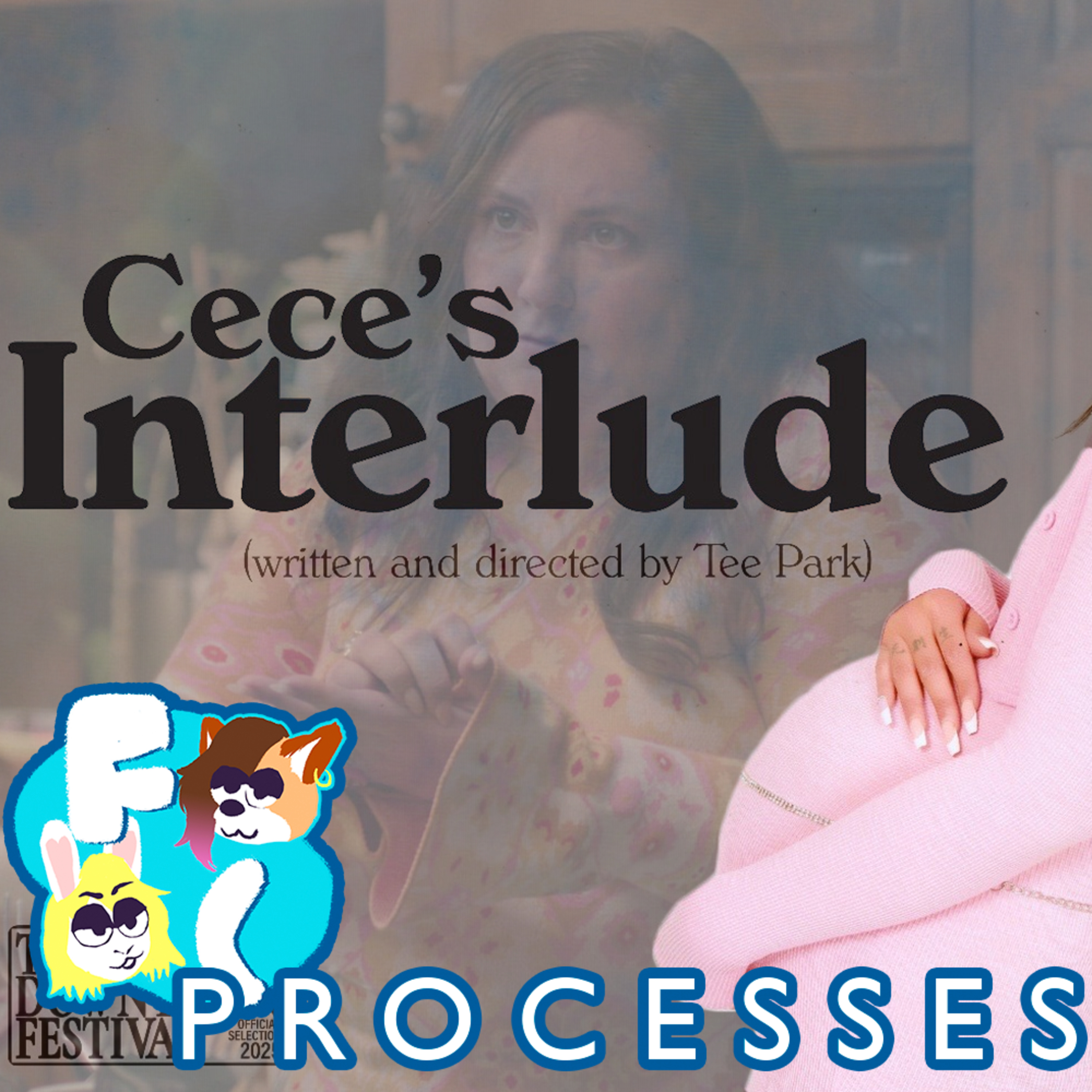 Cece's Interlude | FILM CRITTERS PROCESSES episode artwork