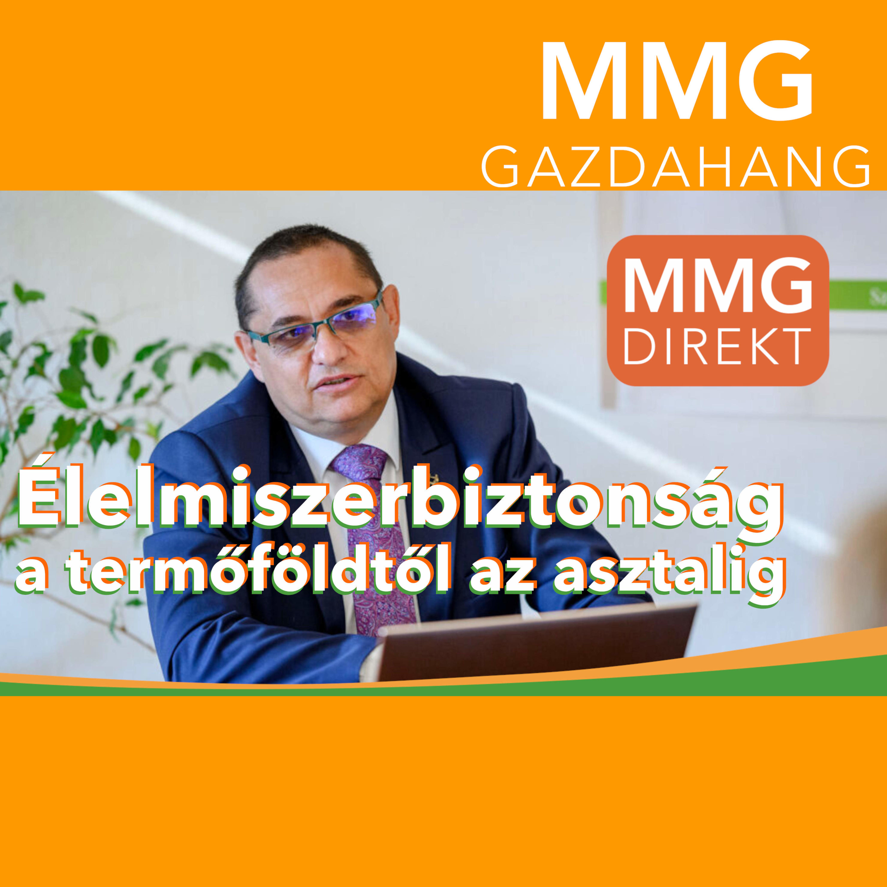 Élelmiszerbiztonság a termőföldtől az asztalig | Dr. Nemes Imre, elnök, Nemzeti Élelmiszerlánc-biztonsági Hivatal (143)