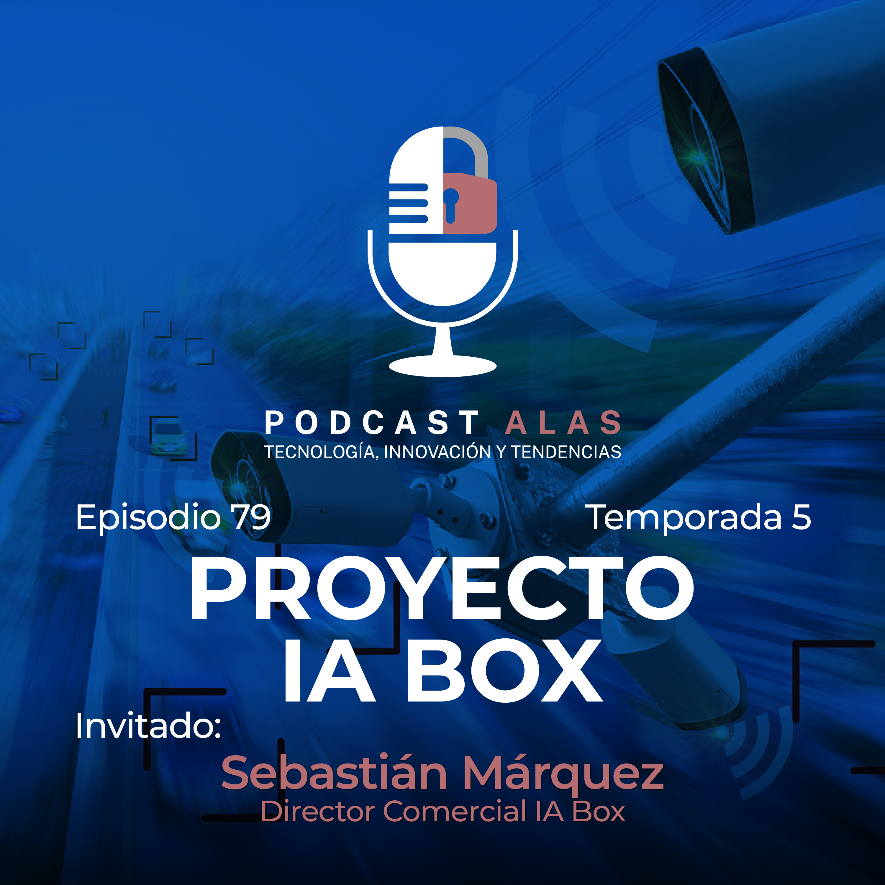 Episodio 79 – Proyecto IA Box