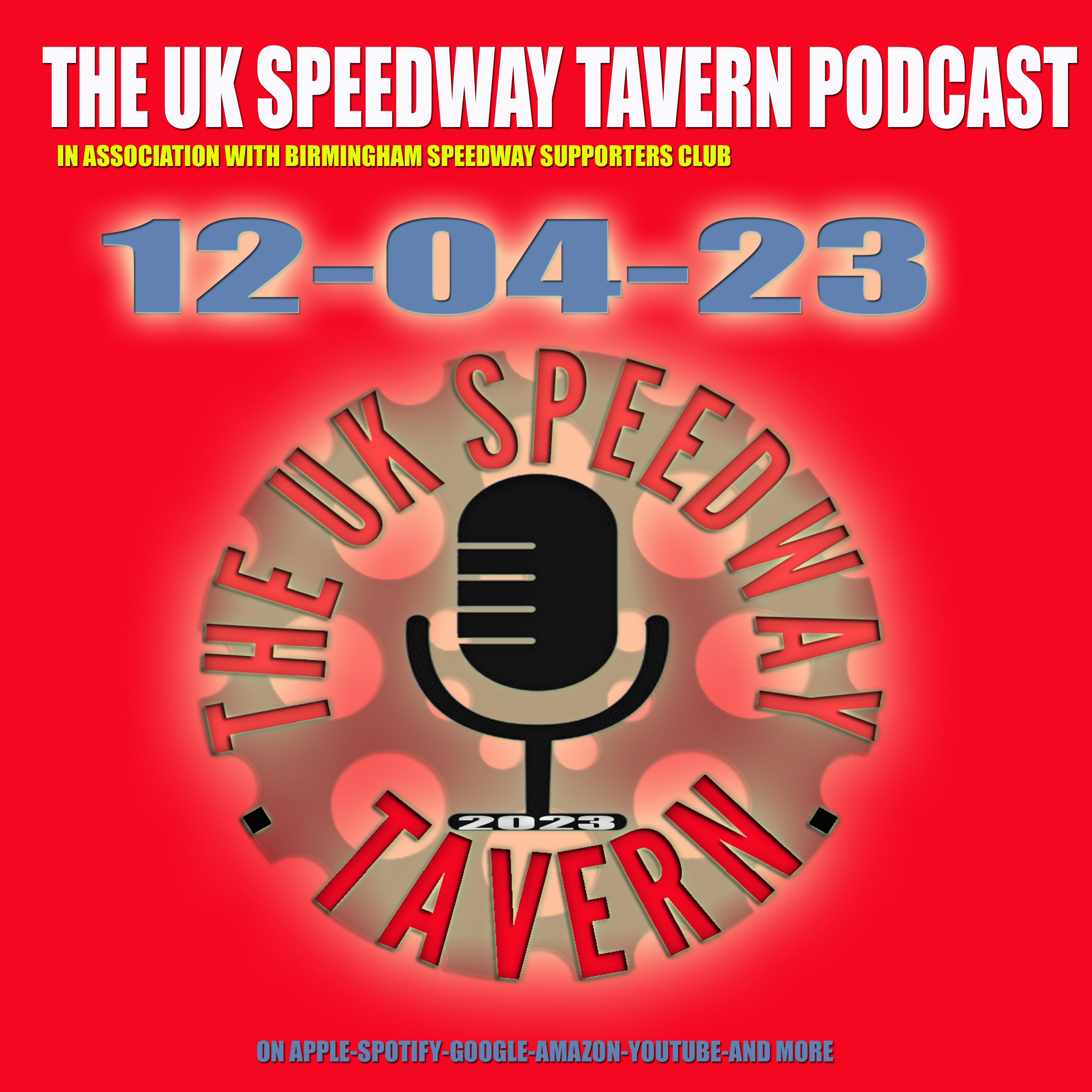 The UK Speedway Tavern Podcast 12-04-23