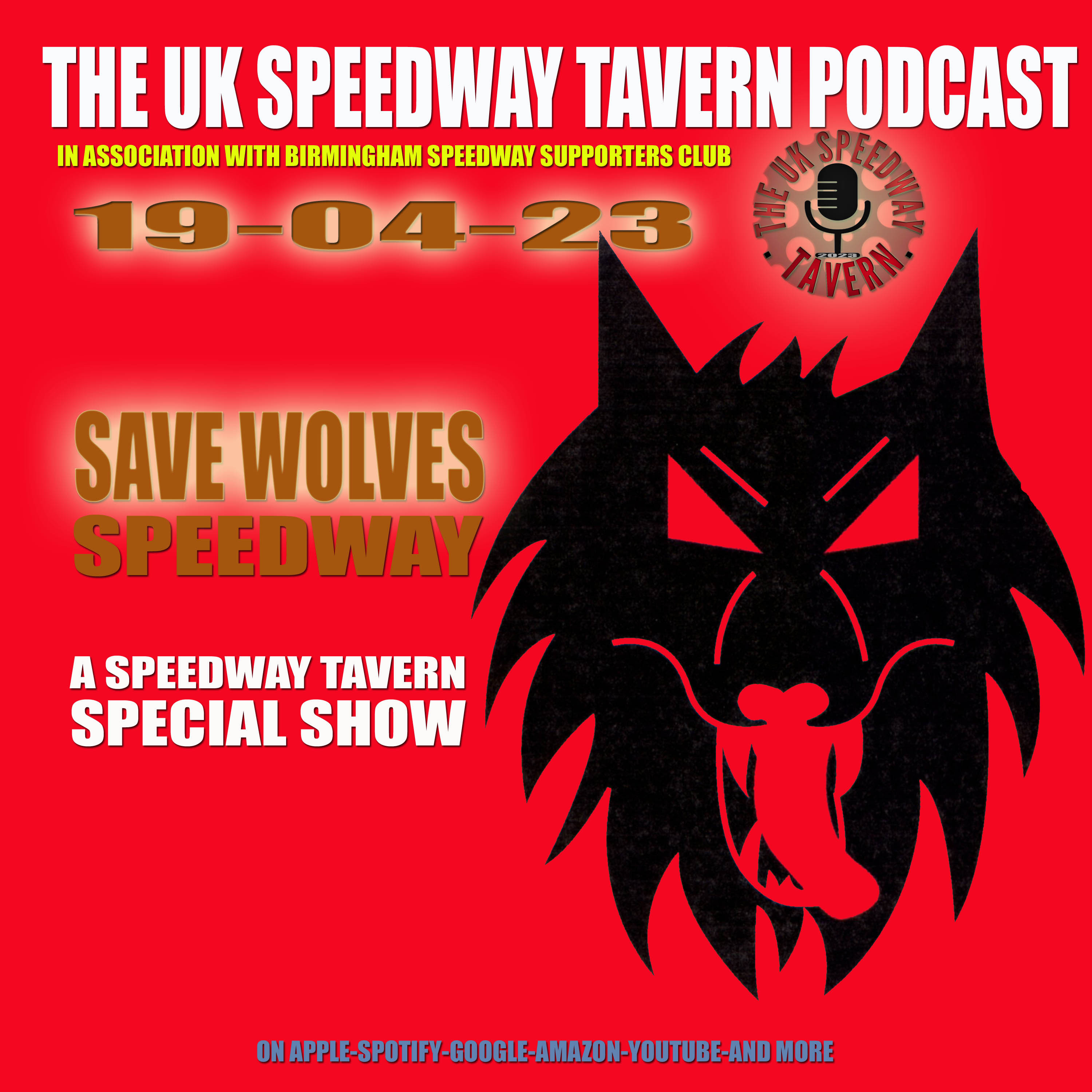 Speedway Tavern Show Podcast Wolves Special 19-04-23