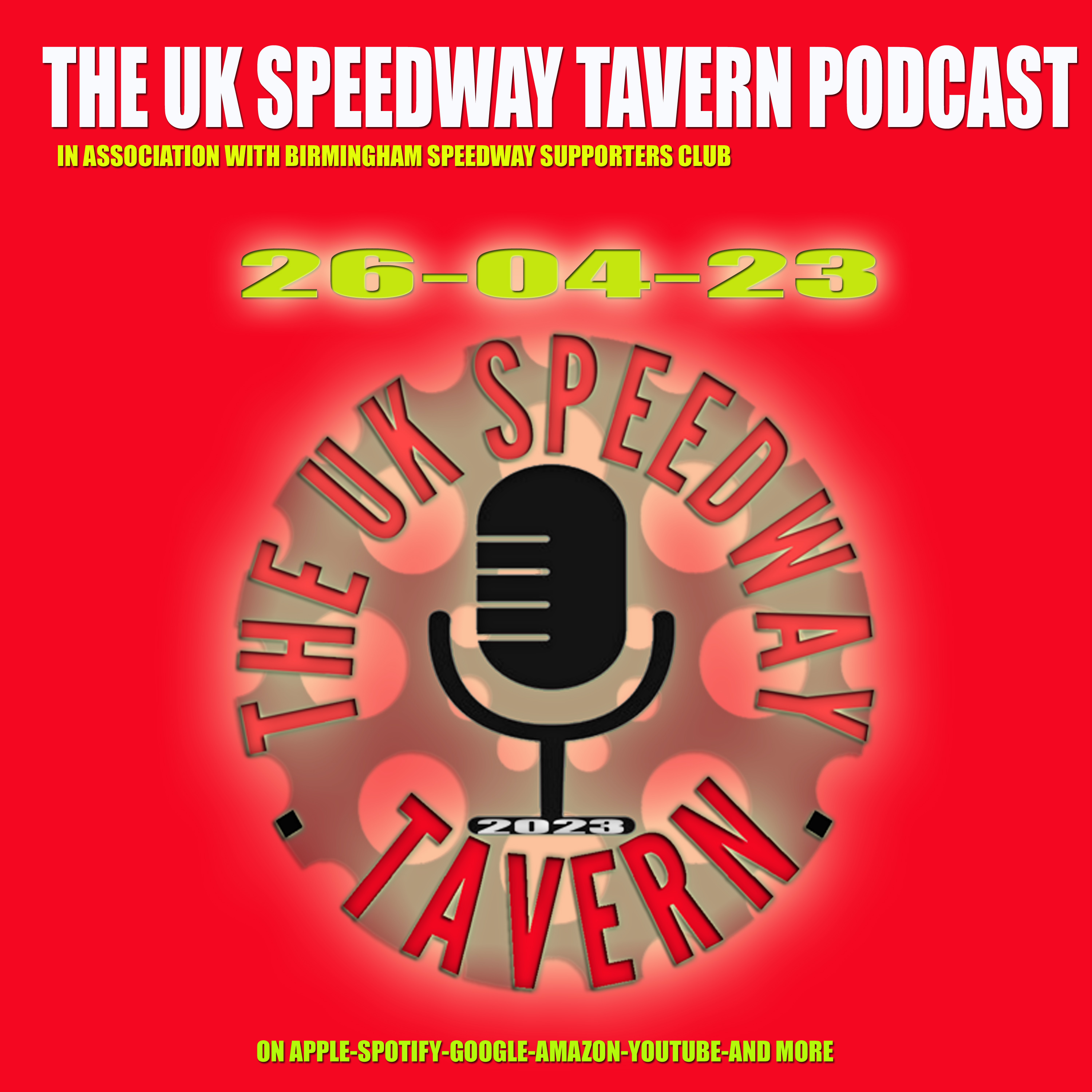The UK Speedway Tavern Podcast 26-04-23