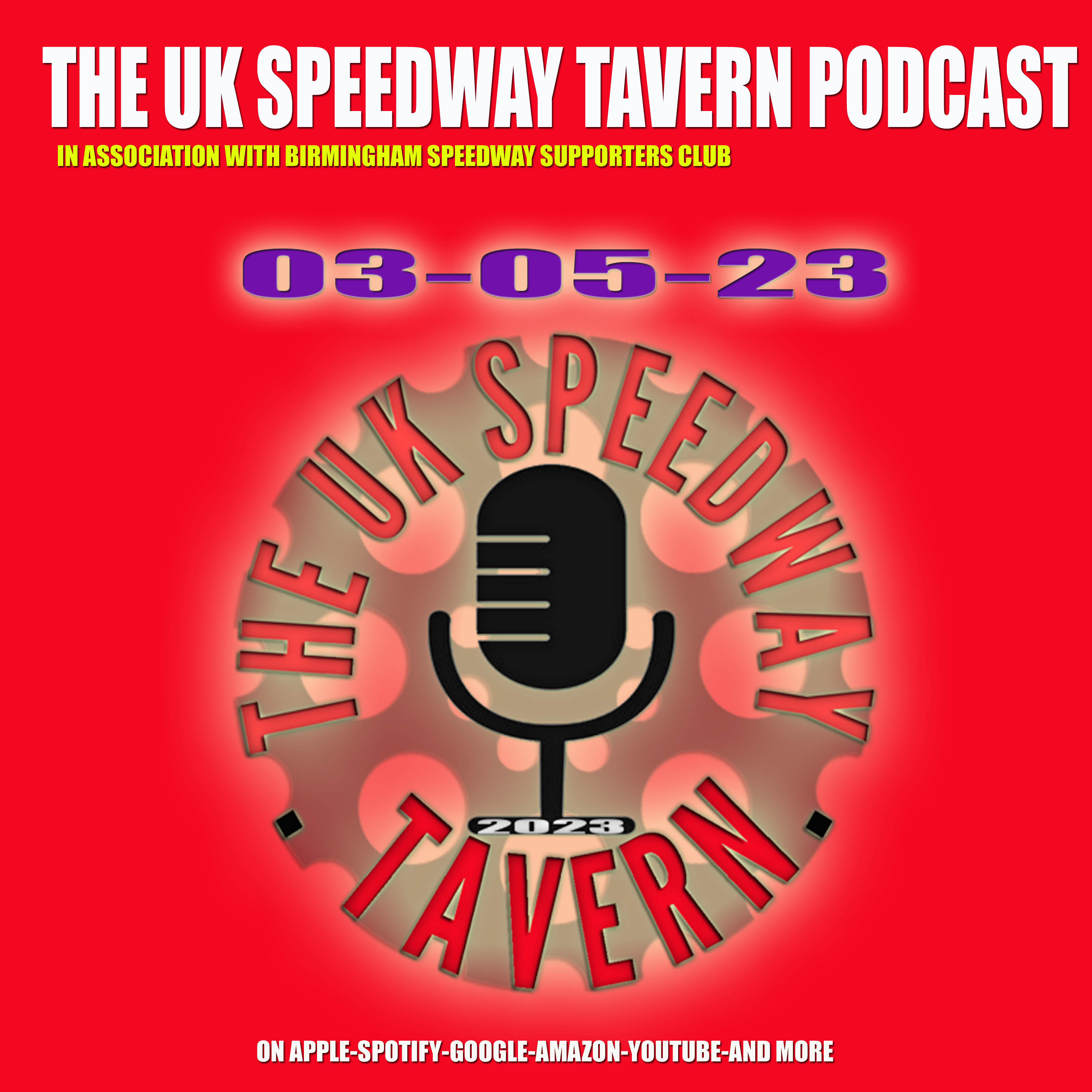 The UK Speedway Tavern Show Podcast 03-05-23