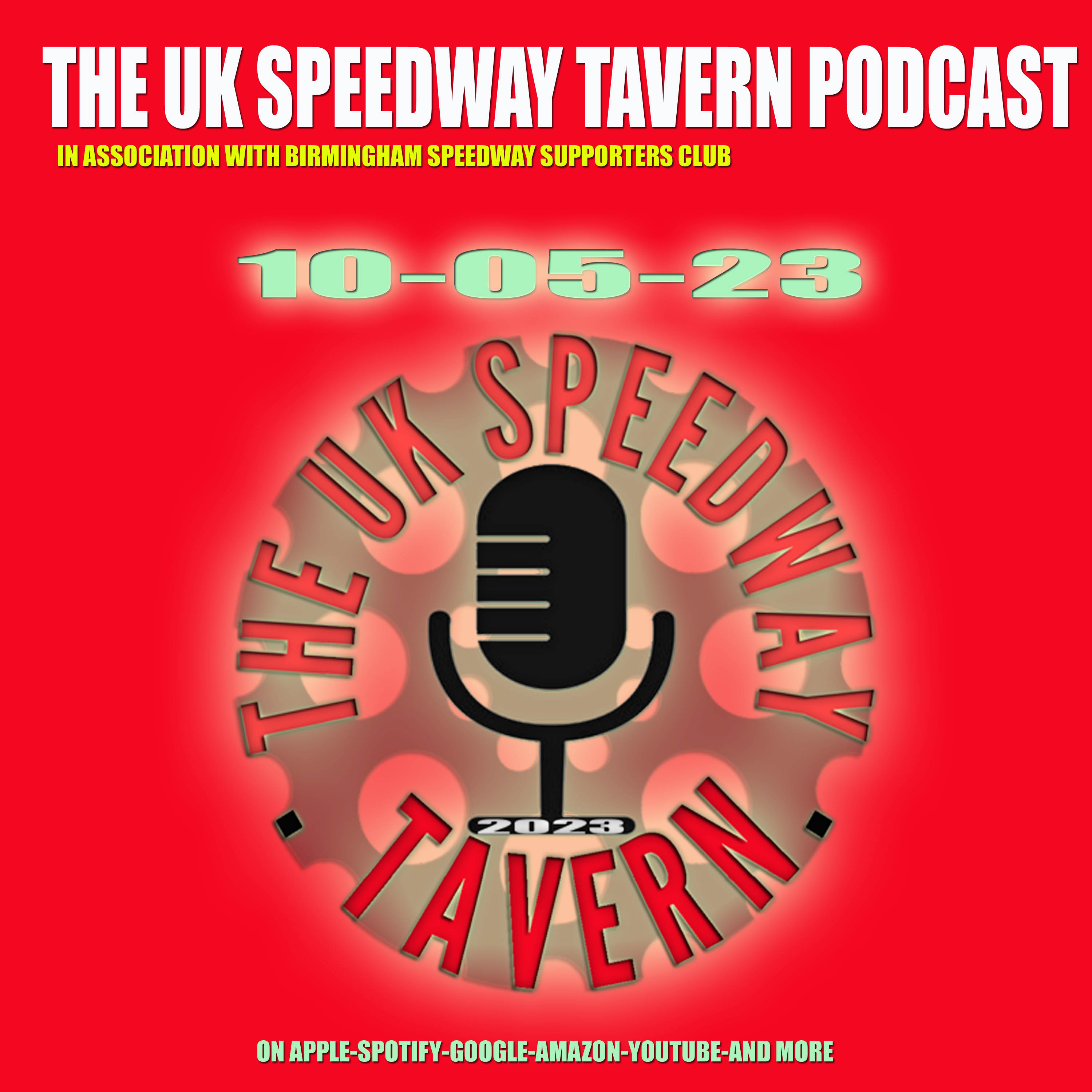 The UK Speedway Tavern Podcast 10-05-23