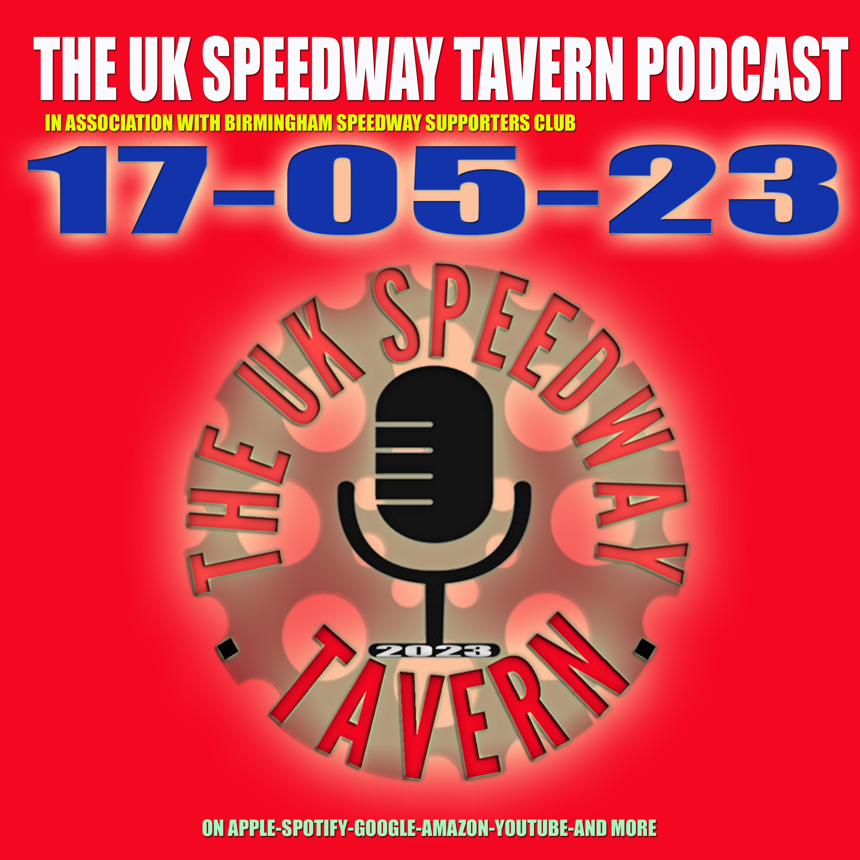 The UK Speedway Tavern Podcast 17-05-23