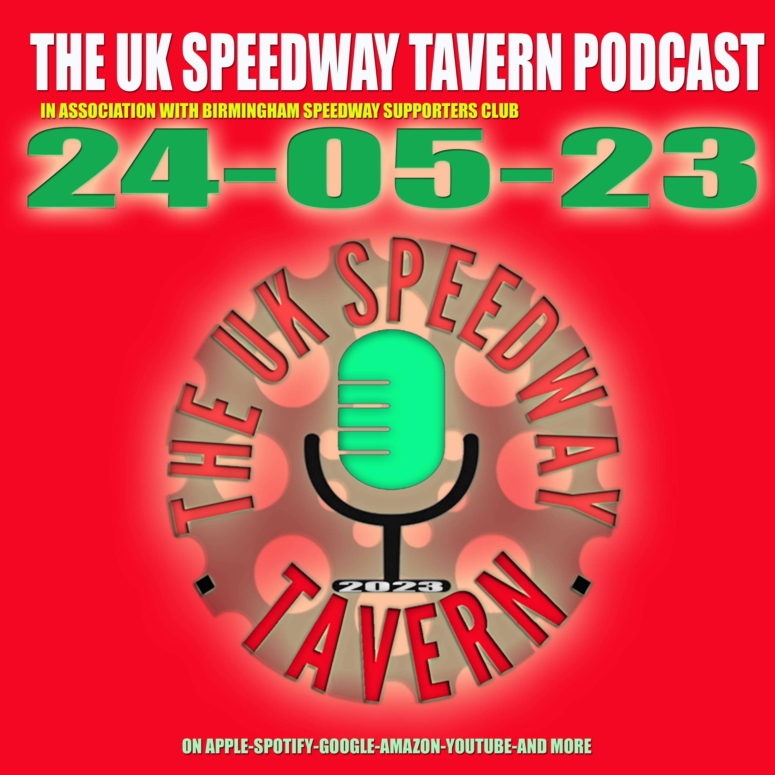 The UK Speedway Tavern Podcast 24-05-23
