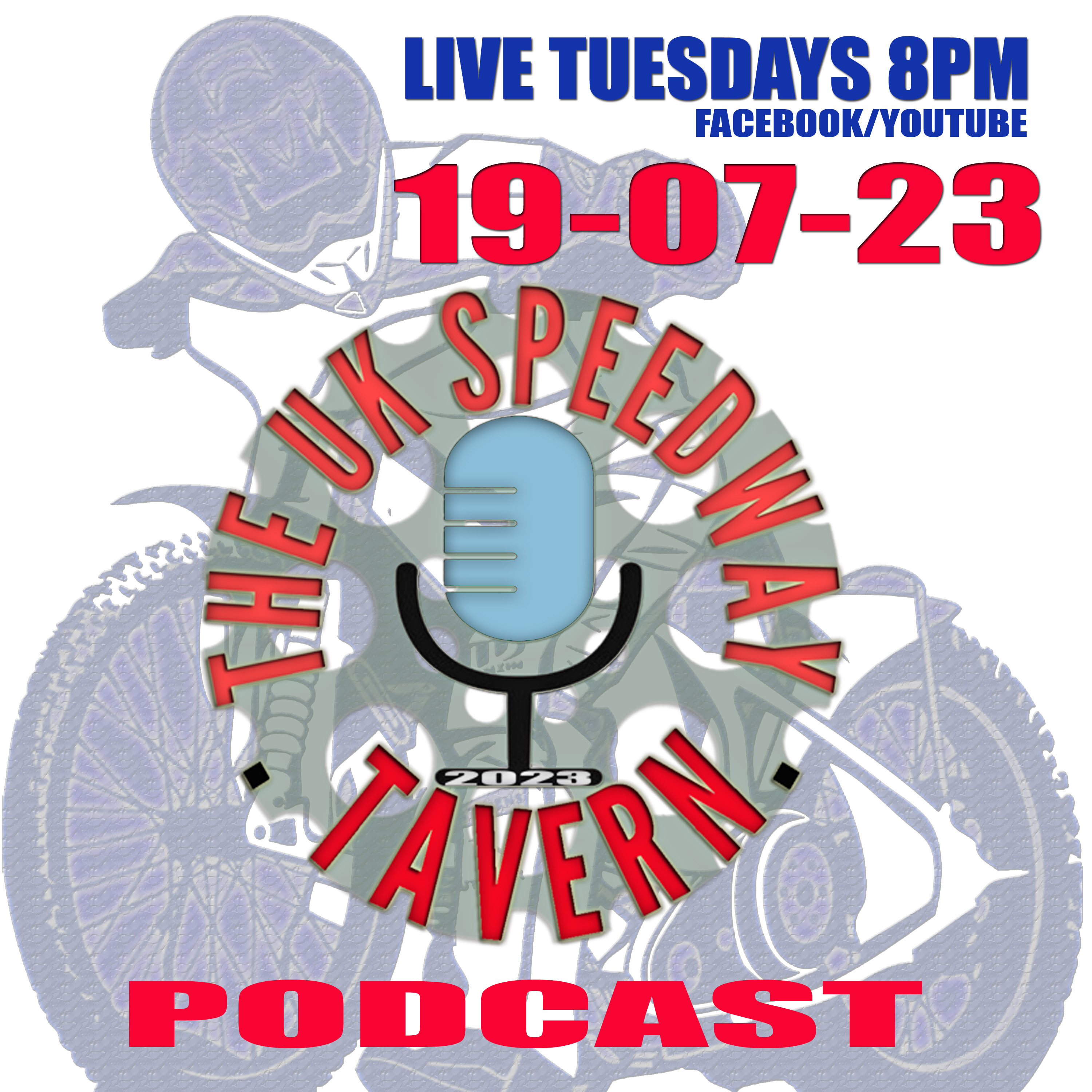 Speedway Podcast-UK Speedway Tavern 19-07-23