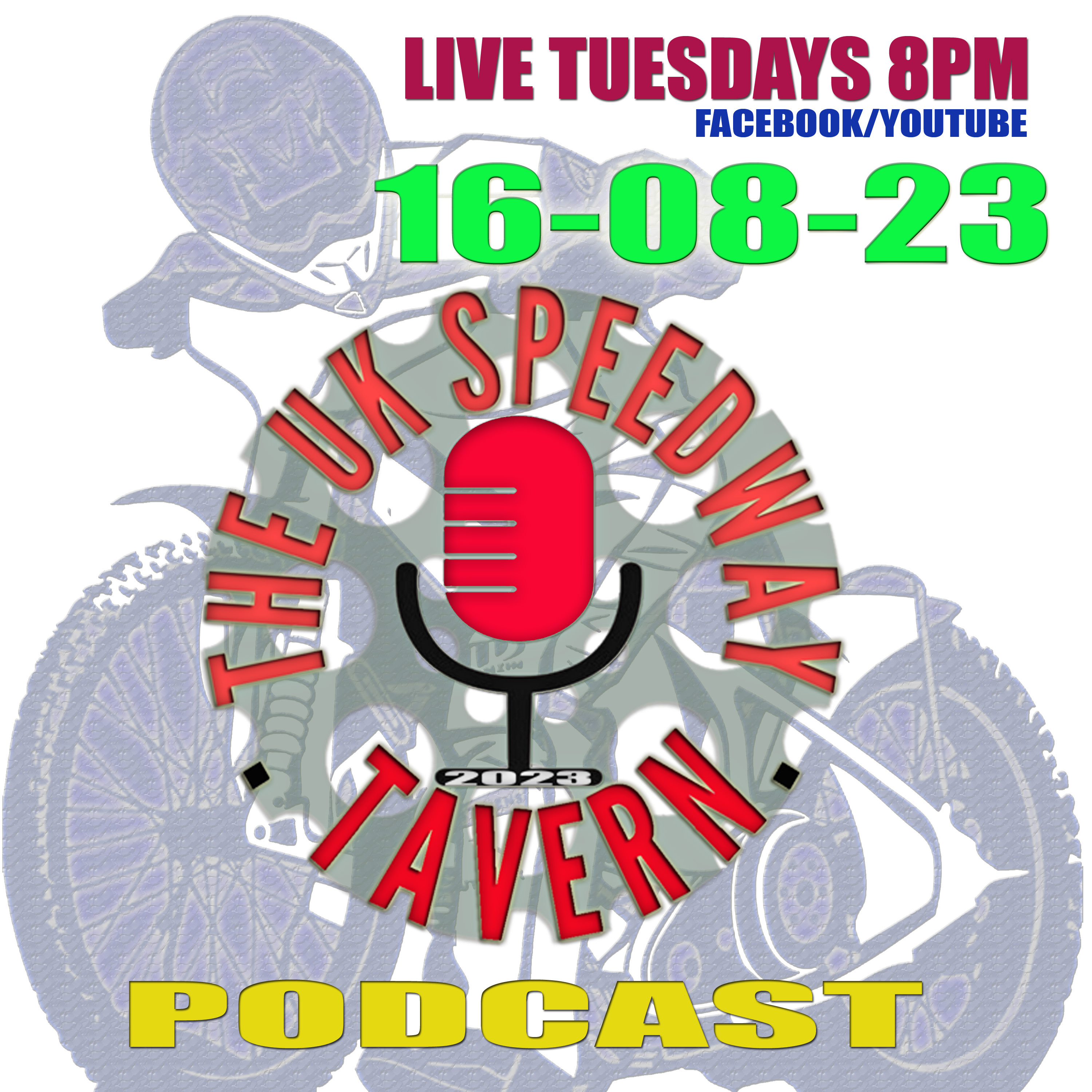 UK Speedway Tavern Podcast 16-08-23