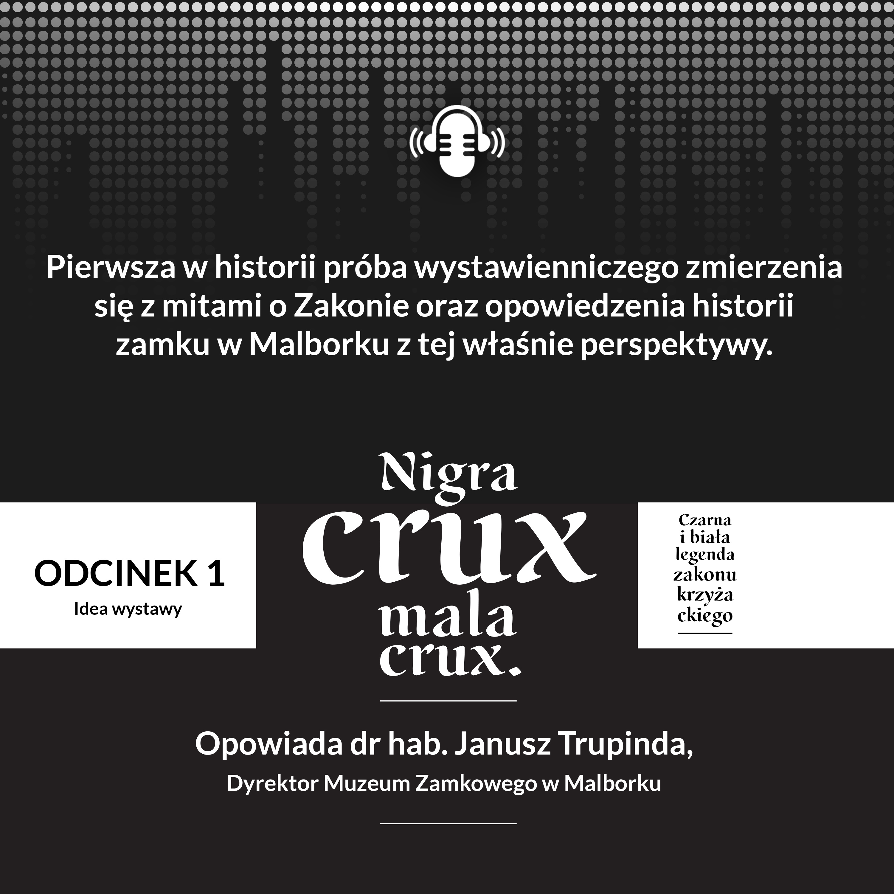 POSŁUCHAJ MUZEUM / VOICES OF THE MUSEUM