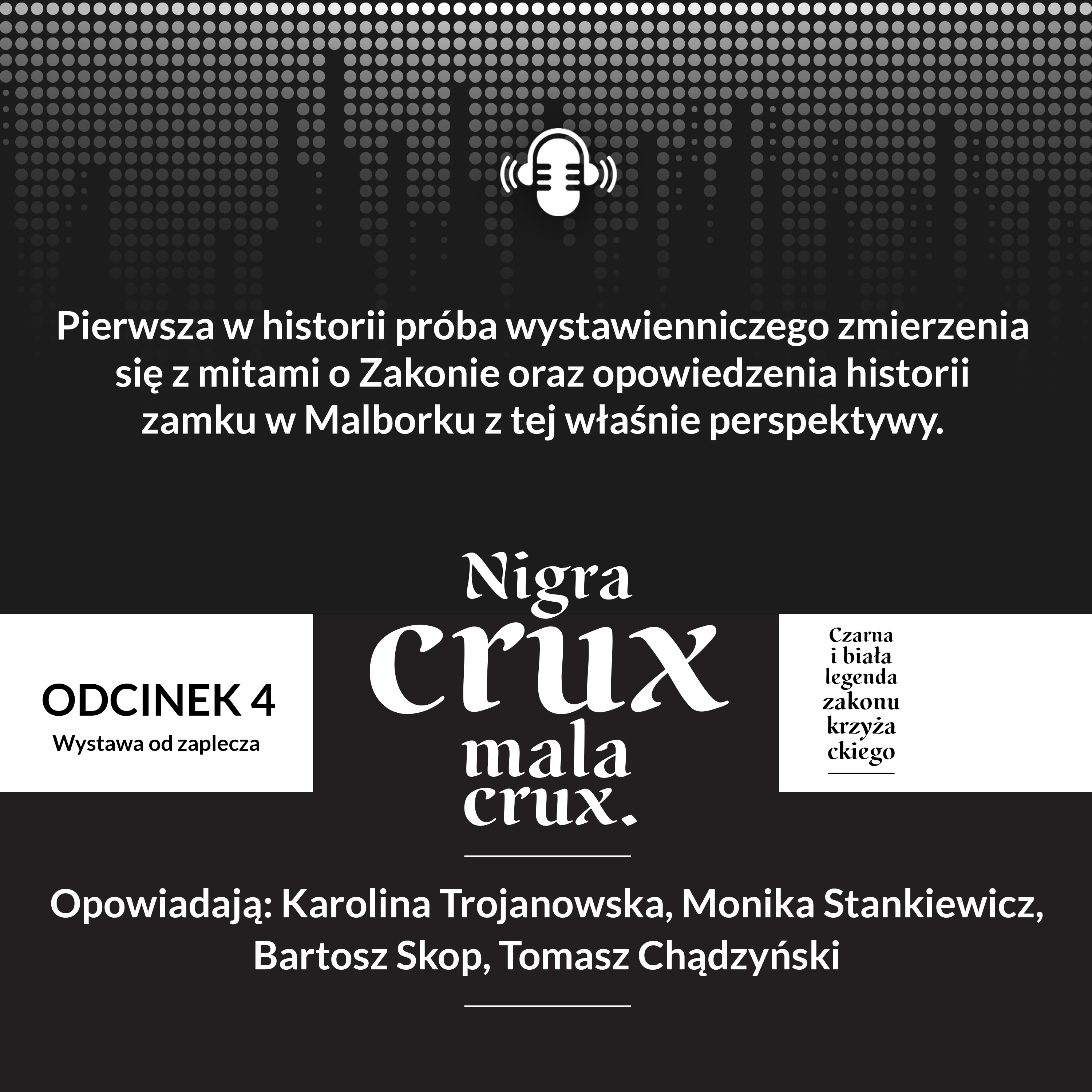 POSŁUCHAJ MUZEUM / VOICES OF THE MUSEUM