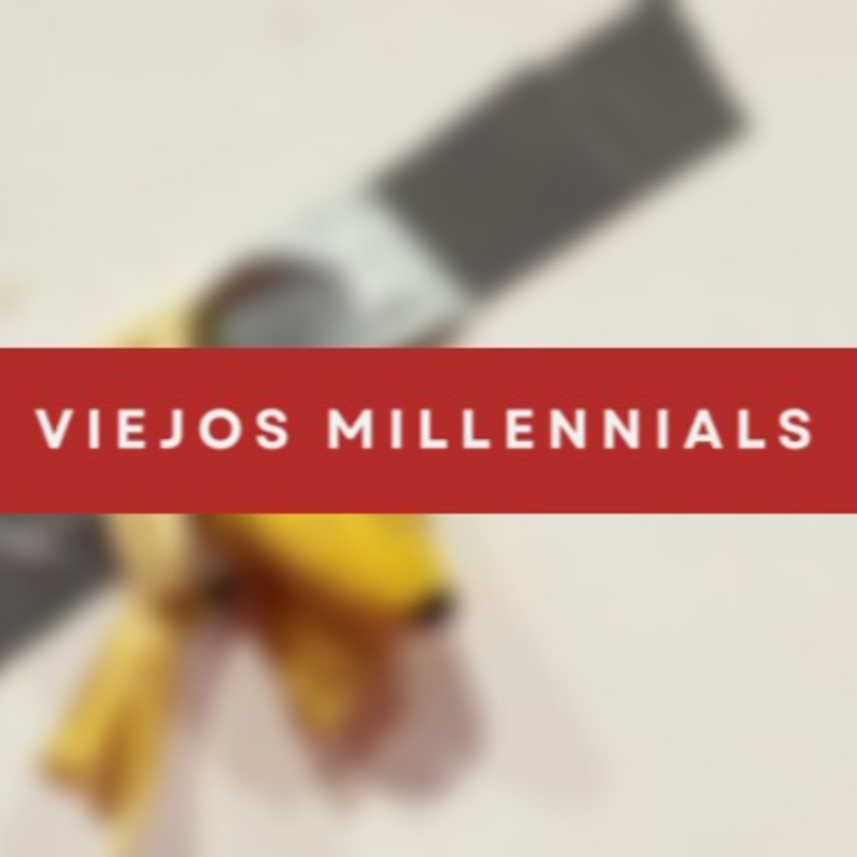 Viejos Millennials Episodio 111 - "Tenía hambre" episode artwork
