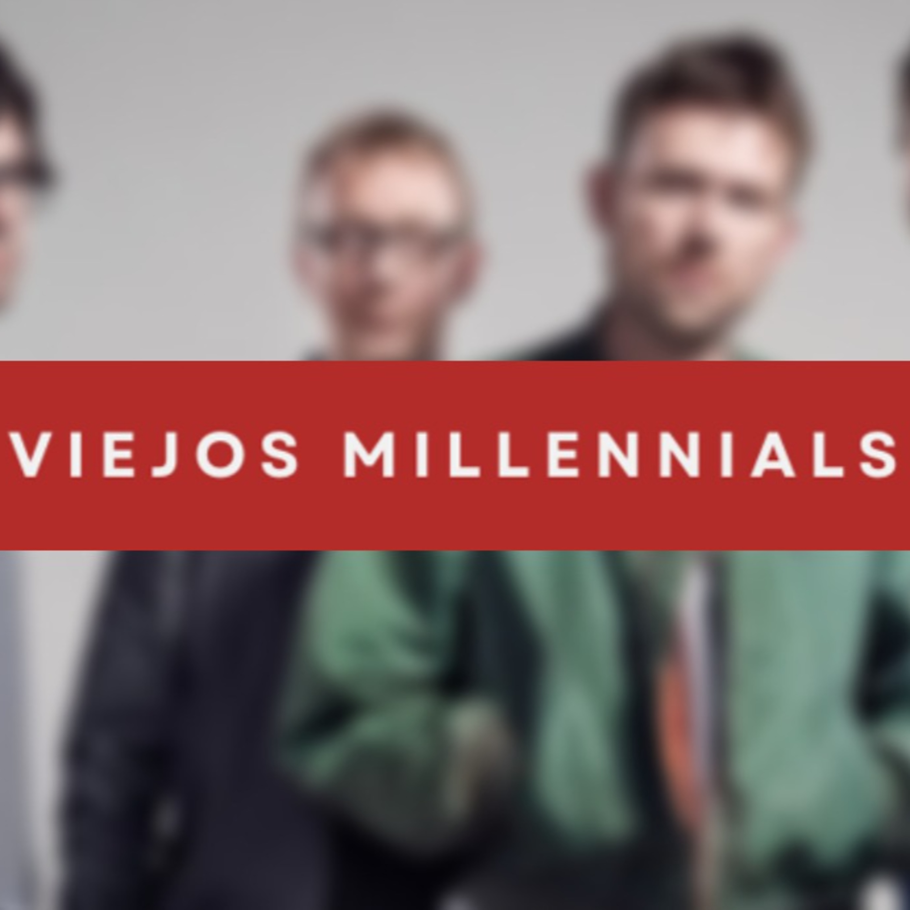 Viejos Millennials Episodio 114 - 'Nos persigue blur' episode artwork