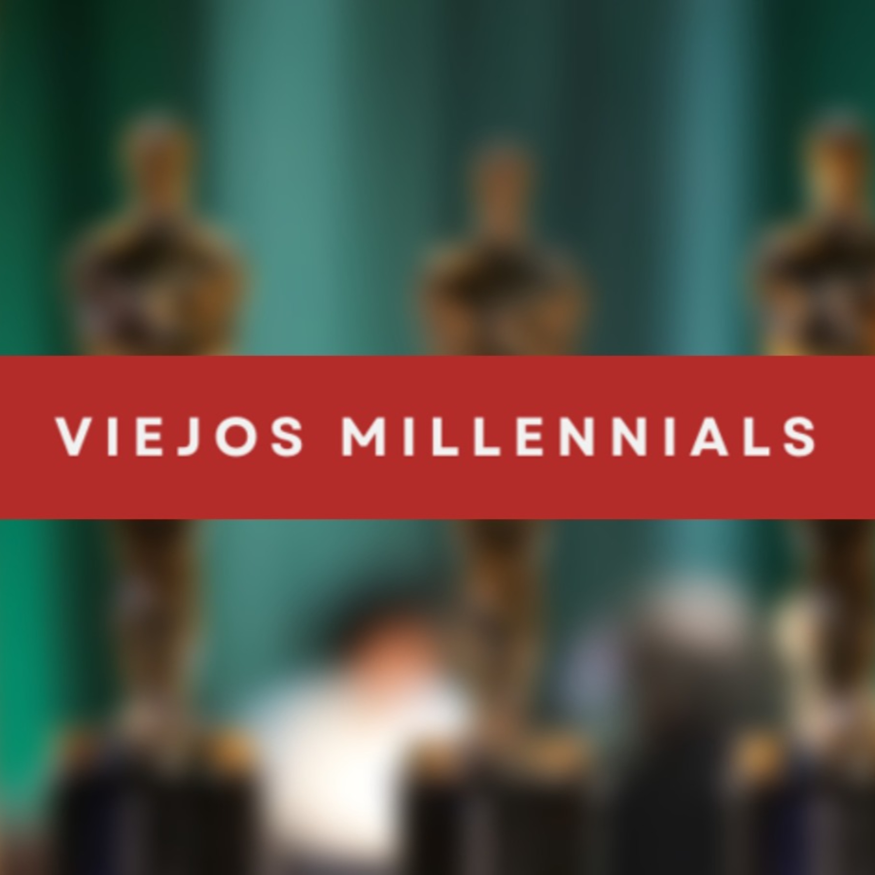 Viejos Millennials