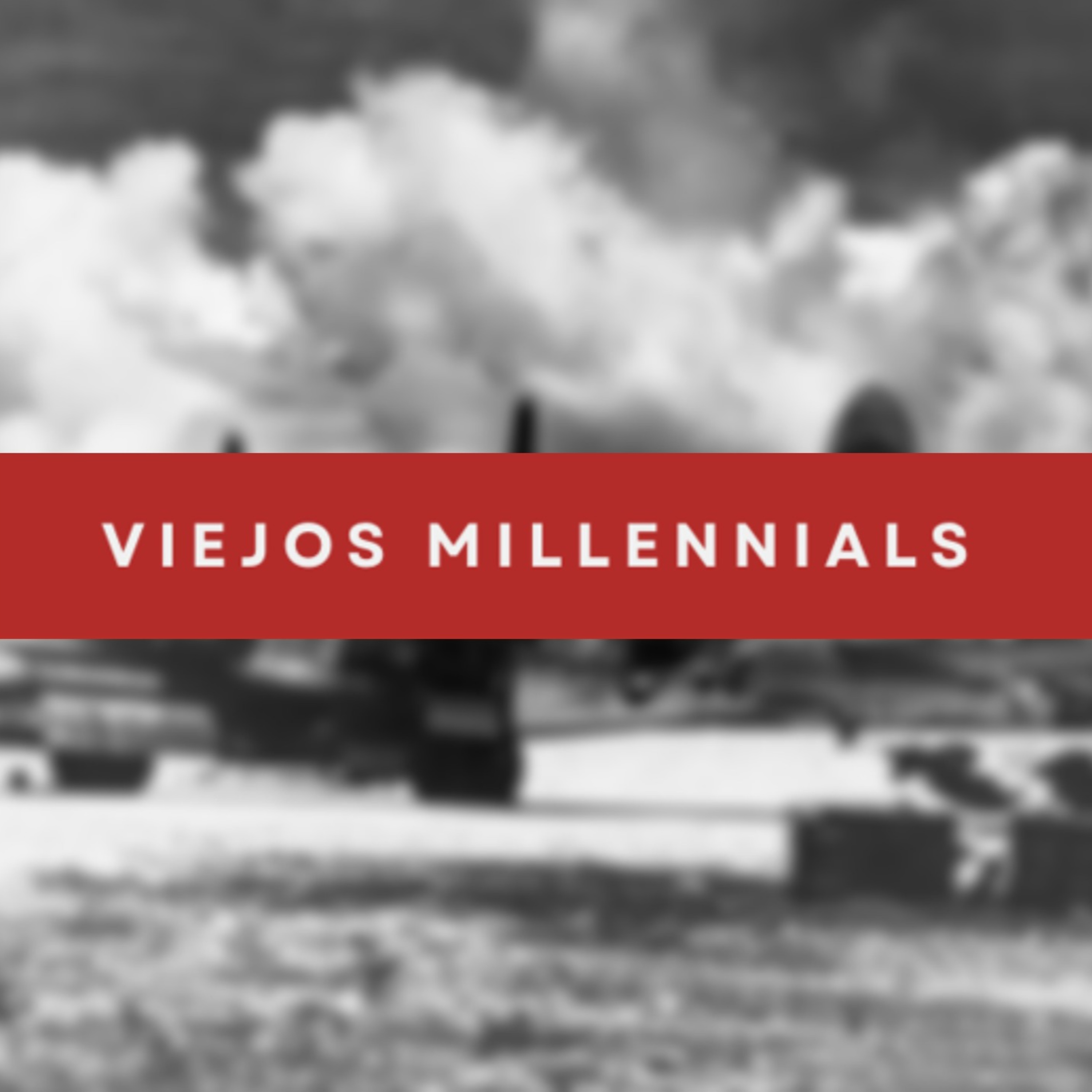 Viejos Millennials Episodio 209 - "Alerta Woke” episode artwork
