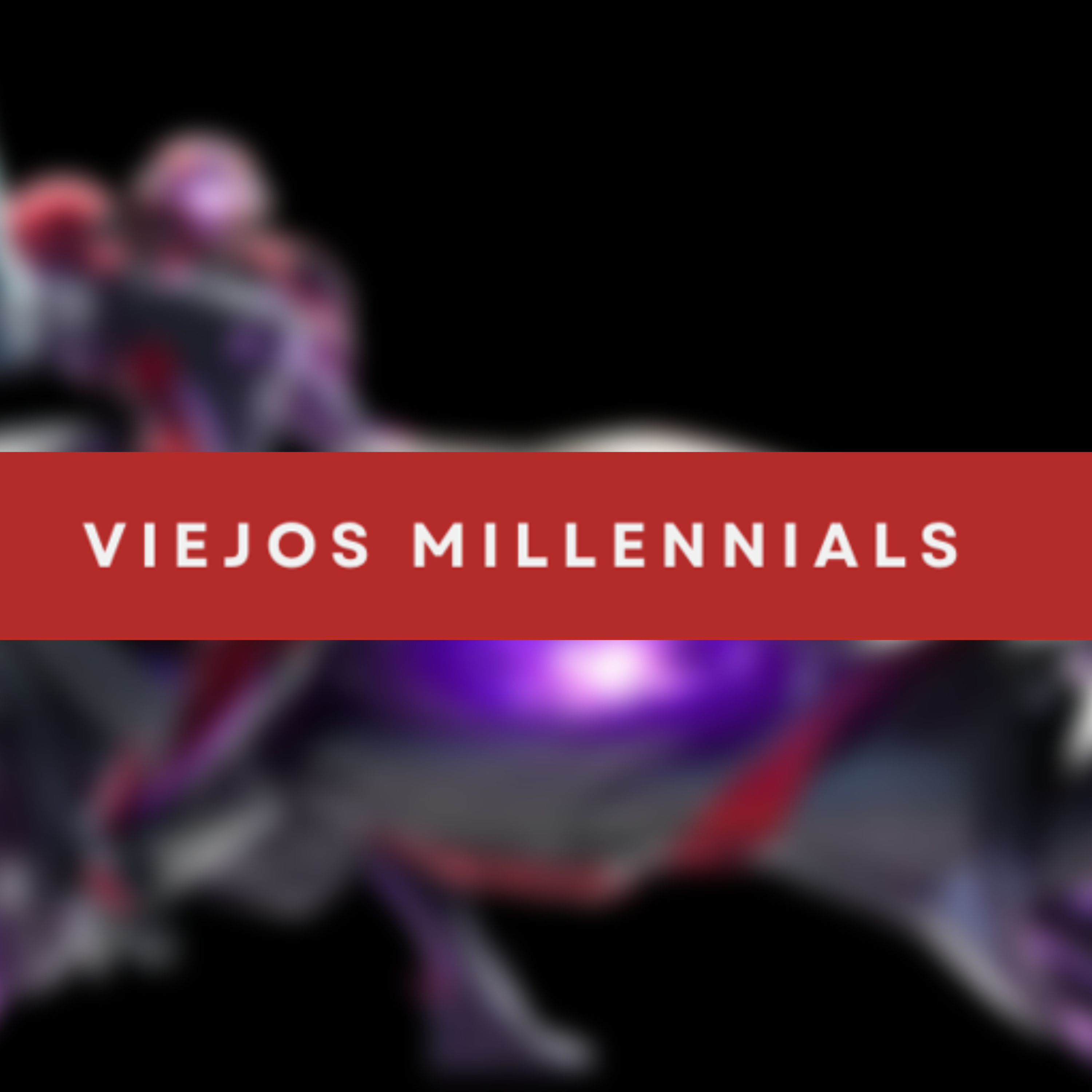 Viejos Millennials Episodio 246 - "Mi motismo" episode artwork