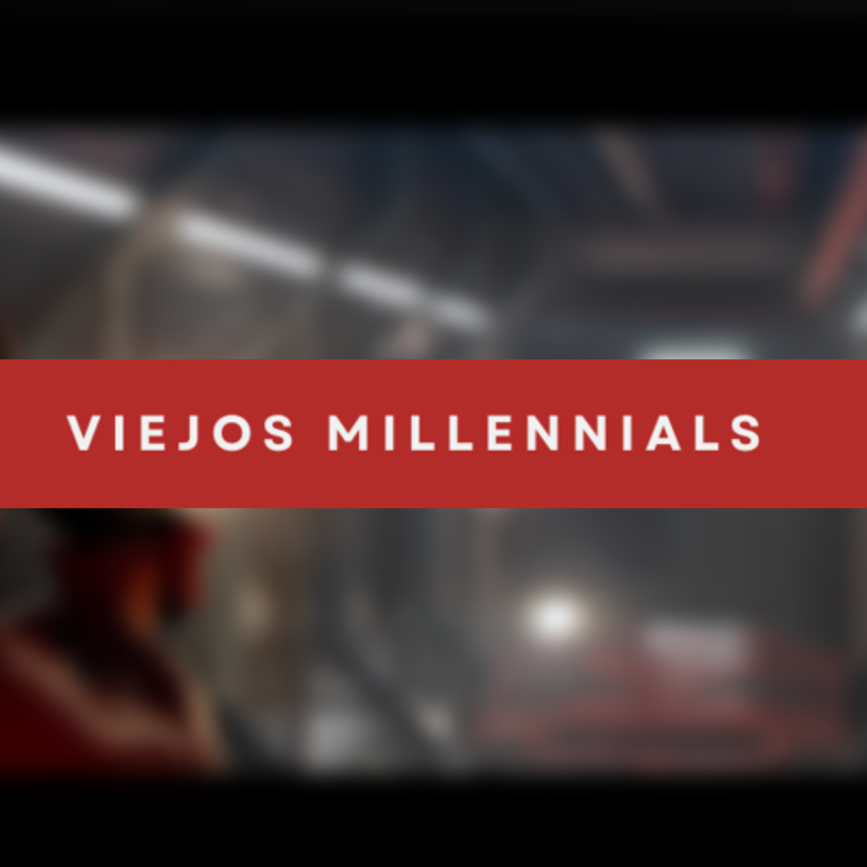 Viejos Millennials Episodio 252 - "Si hay tiros, estoy adentro" episode artwork