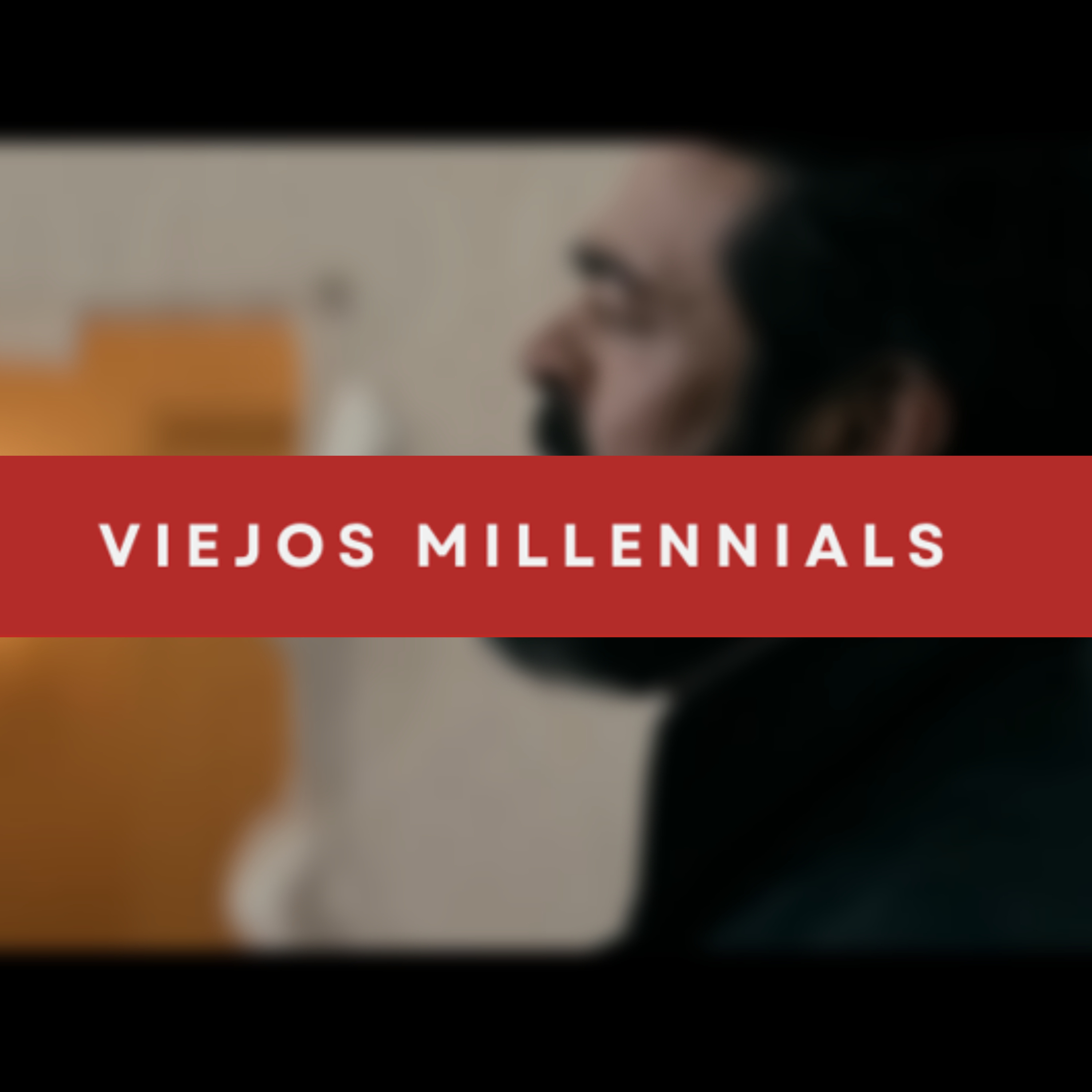 Viejos Millennials Episodio 270 - "Alfombra arrasada" episode artwork