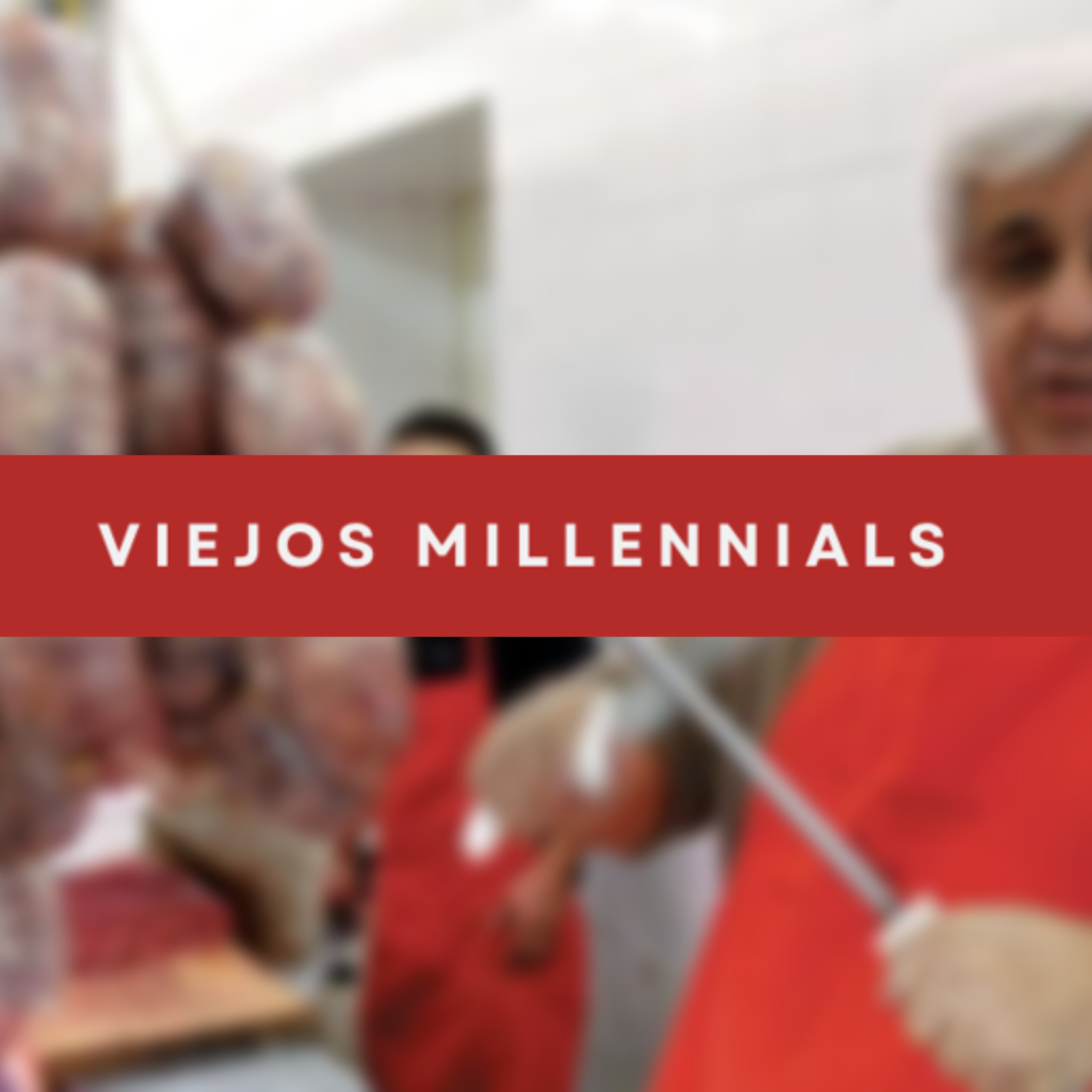 Viejos Millennials Episodio 279 - "Para Jorge el carnicero" episode artwork