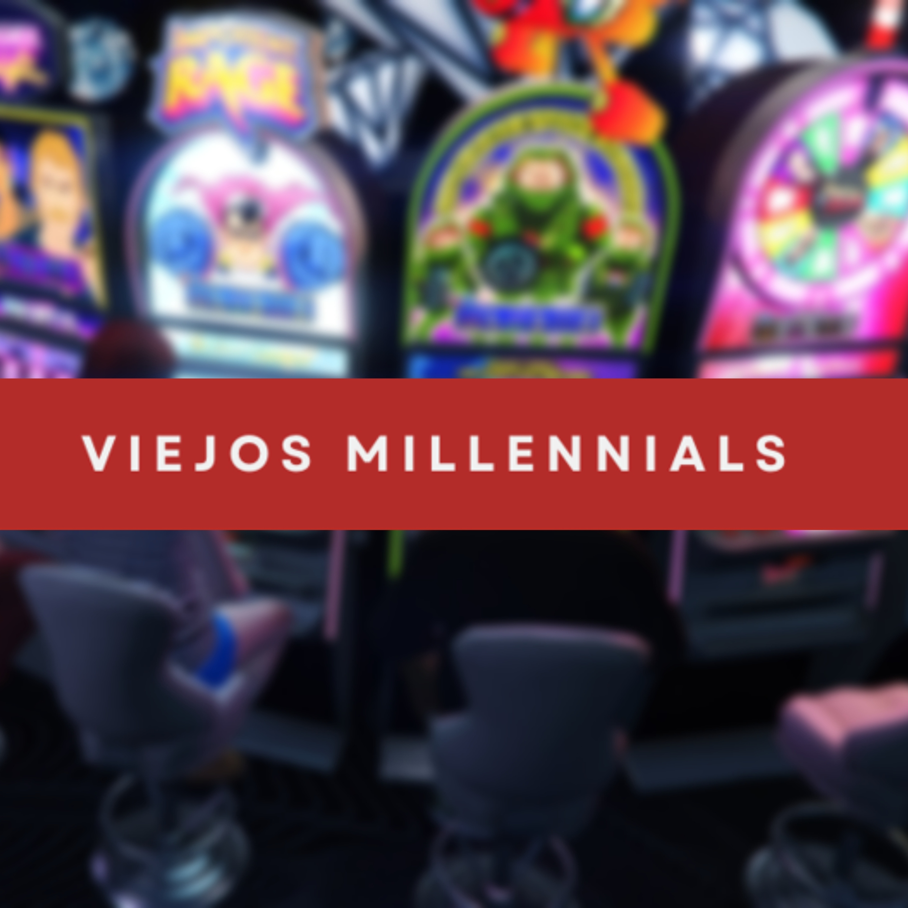 Viejos Millennials Episodio 284 - "Quiero bajar la palanquita" episode artwork