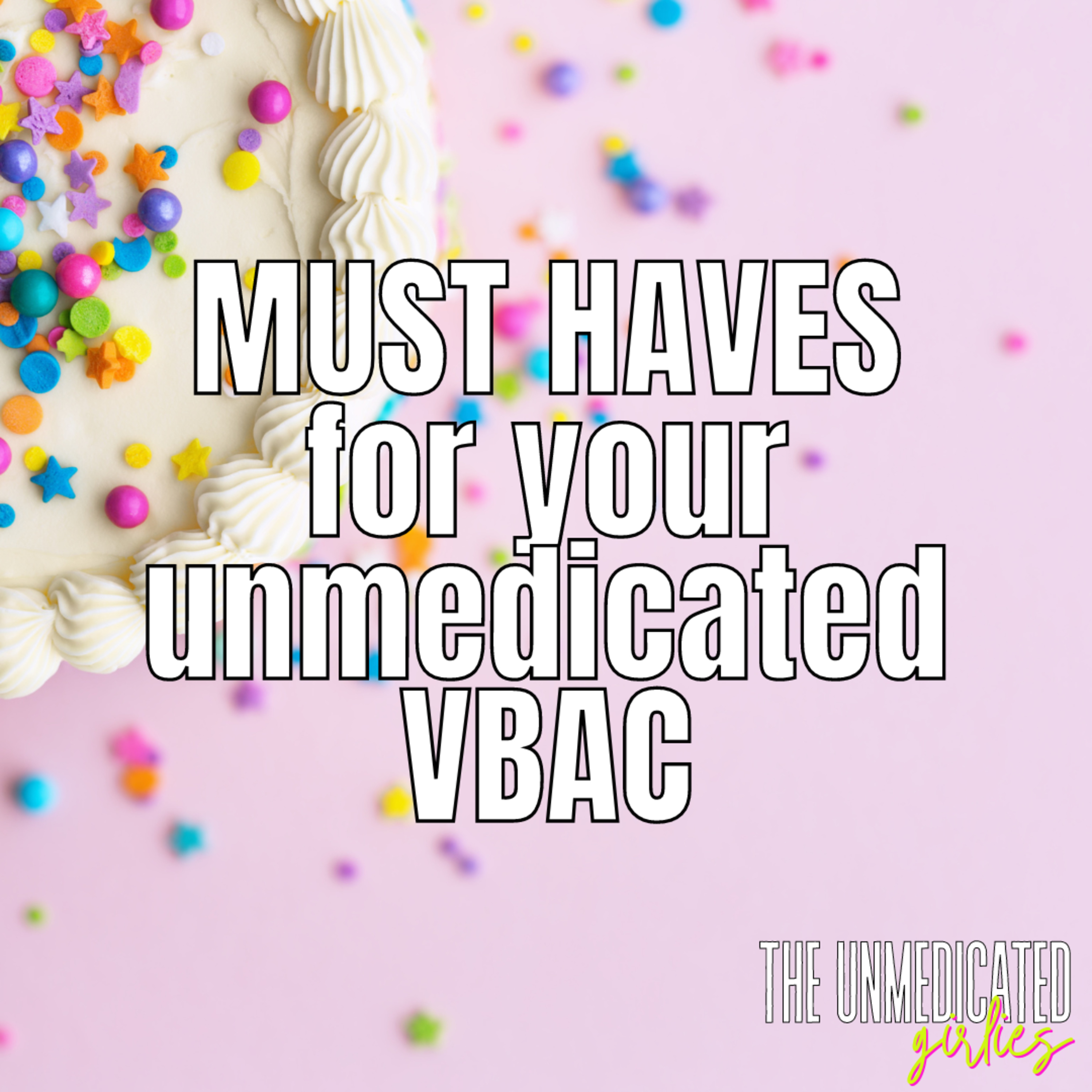 164 | MUST HAVES for your unmedicated VBAC