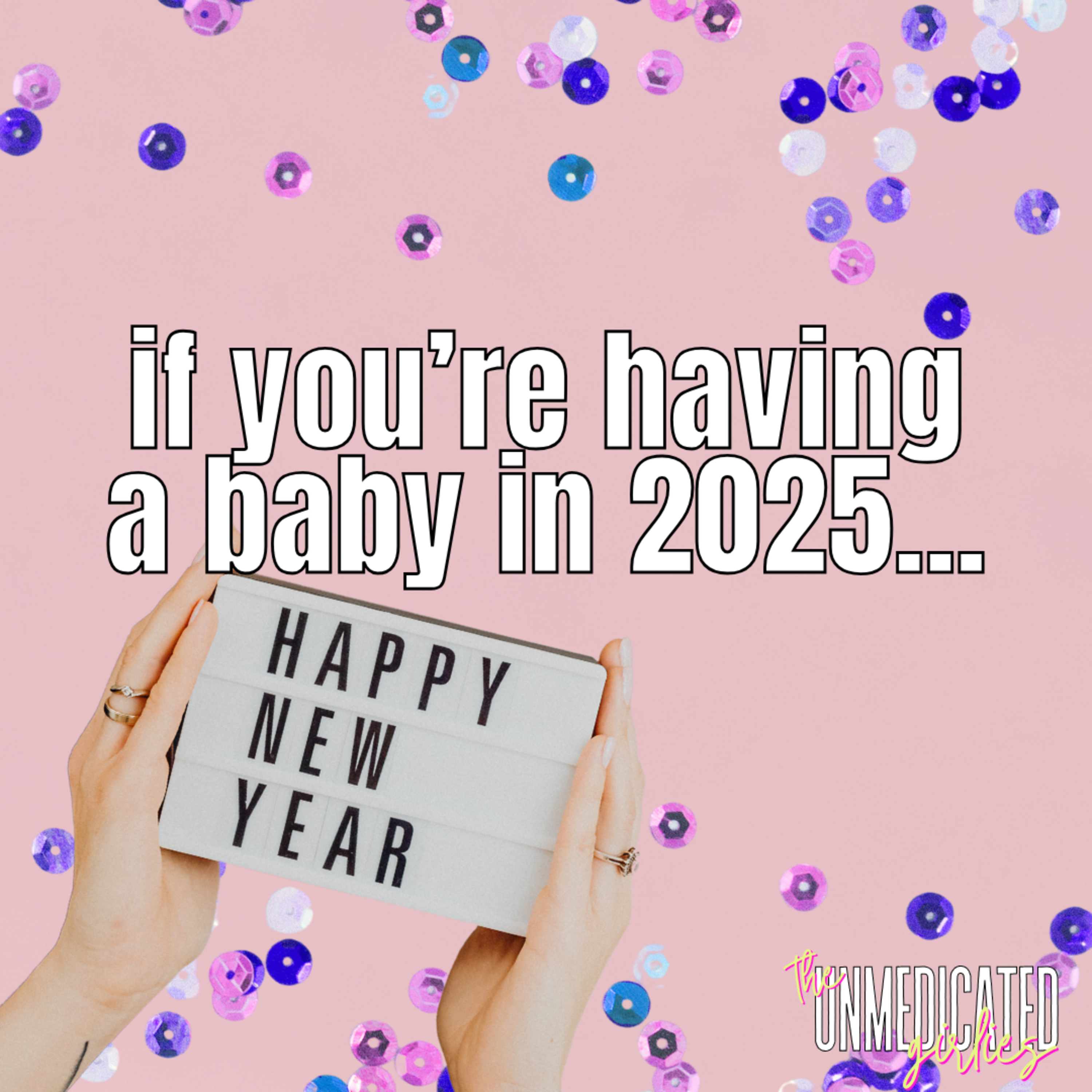 175 | Behind the birth video, what you need to know if you’re having a baby in 2025 episode artwork