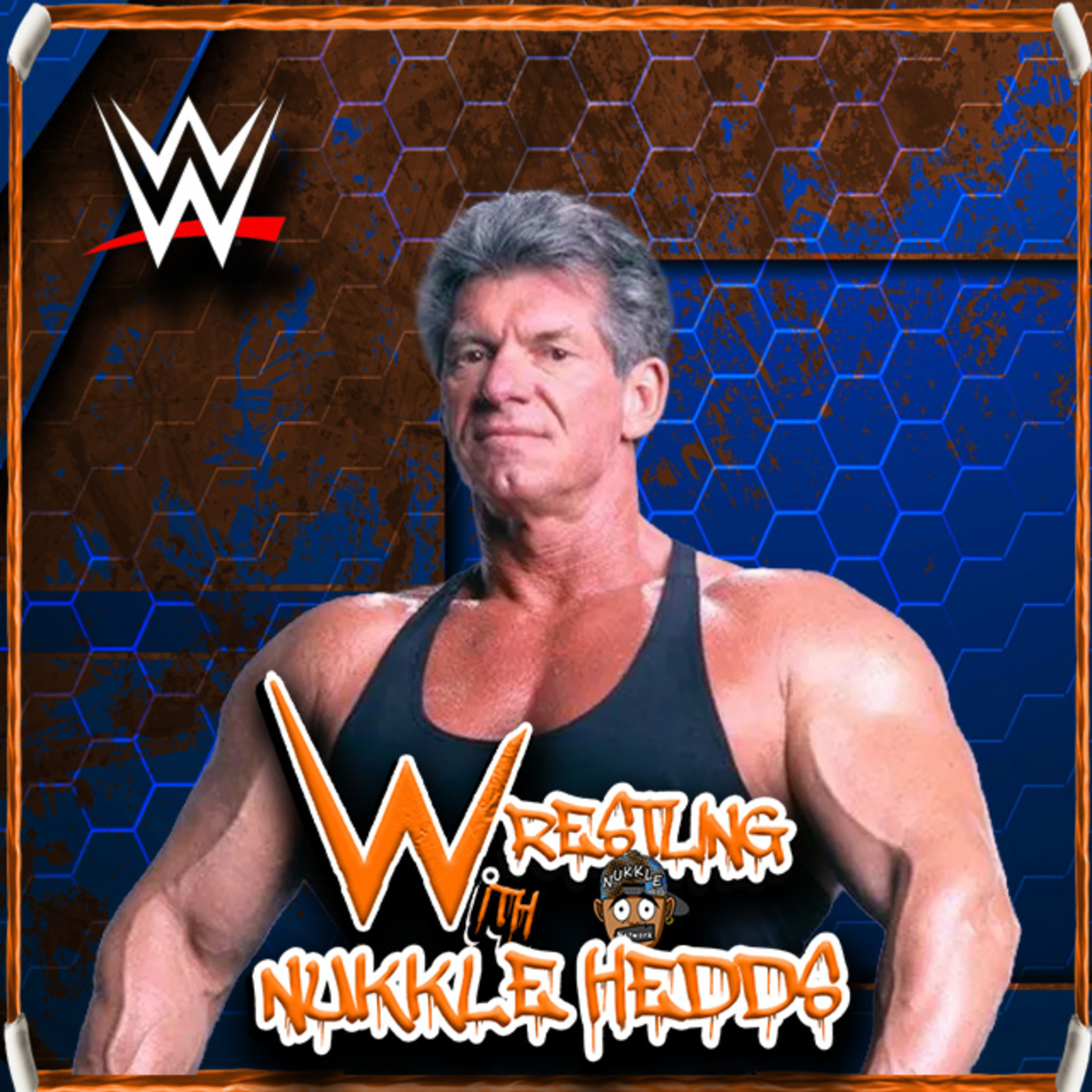 was the Vince Era better? Wrestling with NuKKle HeDDs episode artwork