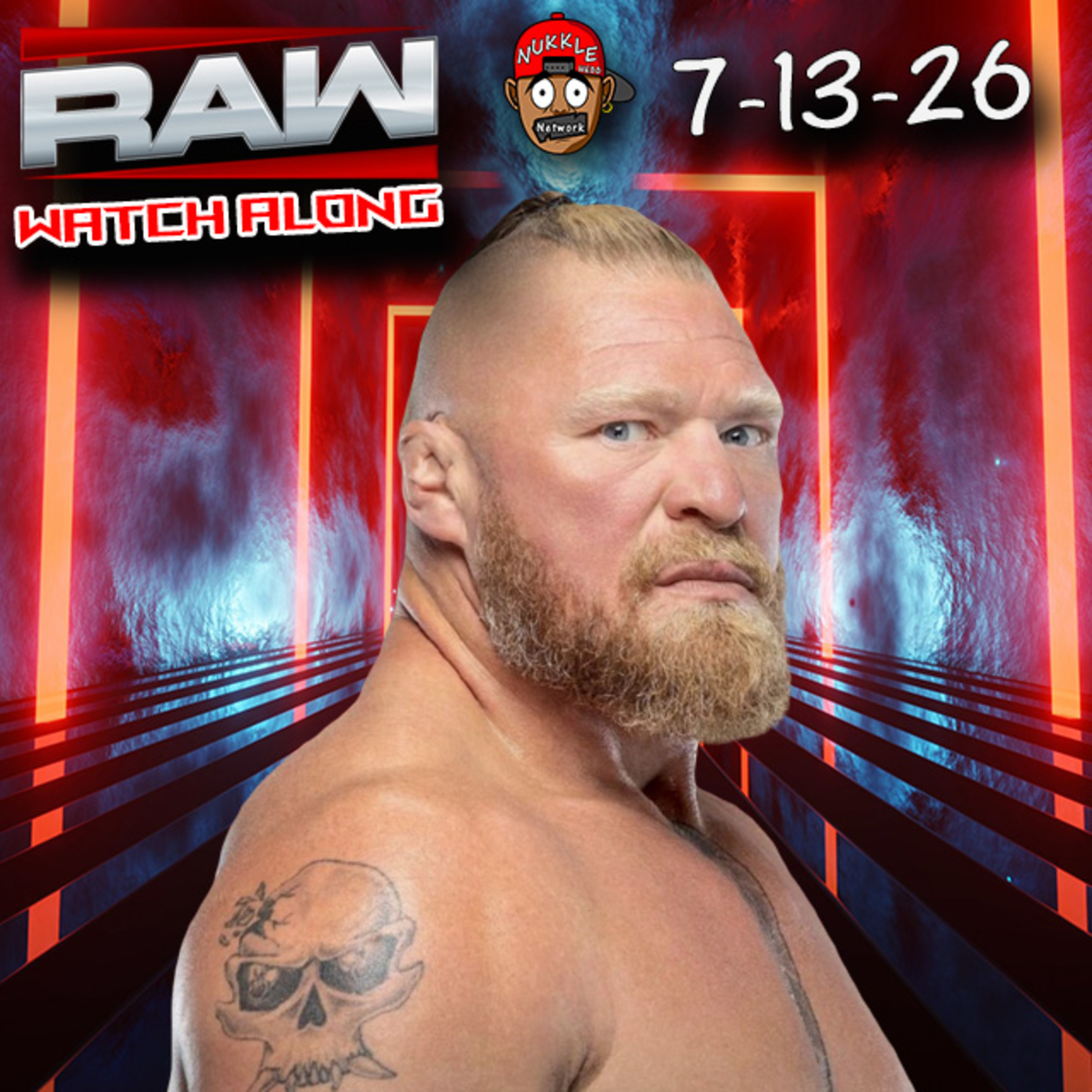 Brock returns to Raw MONDAY NIGHT RAW Watch Along 7-13-26 episode artwork