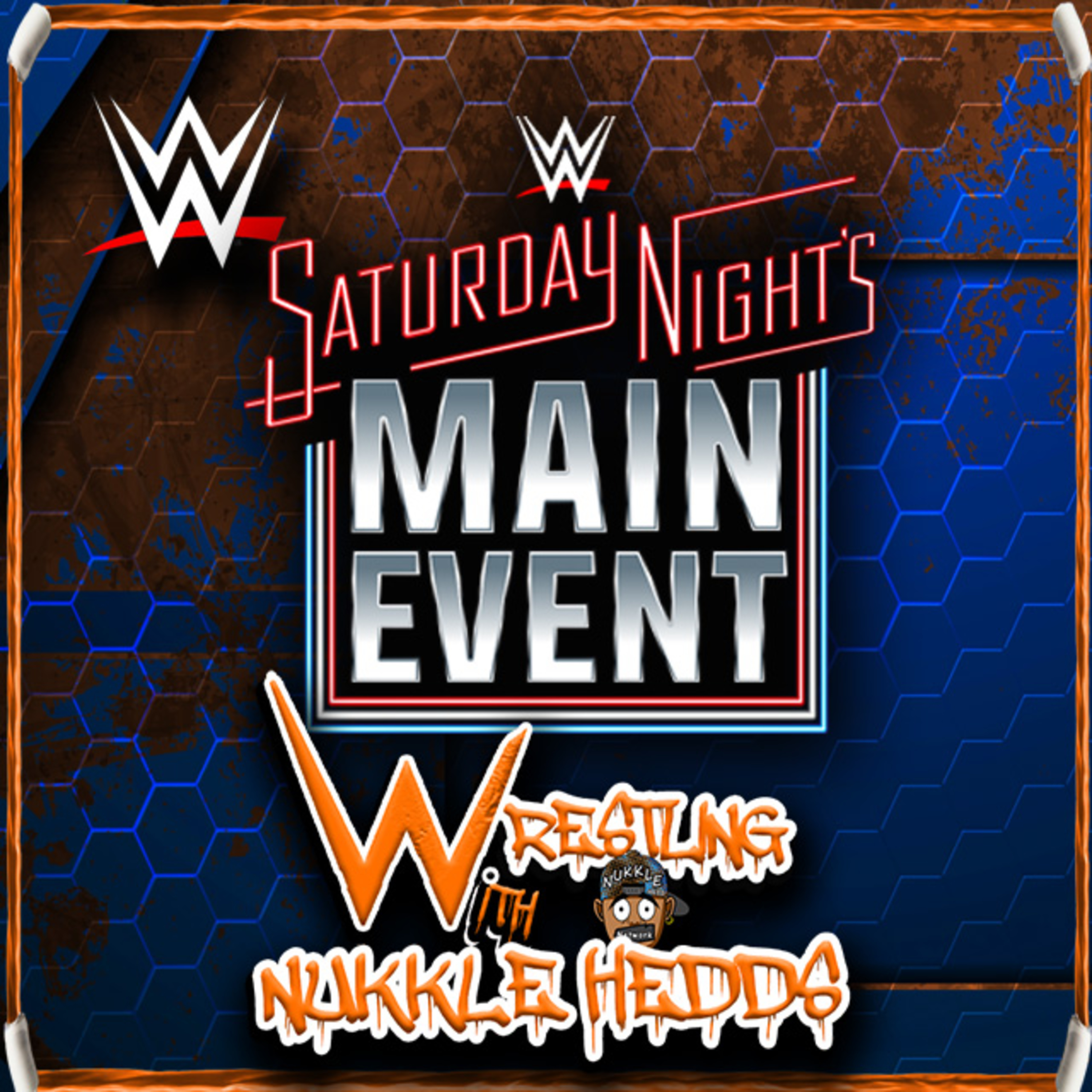 Saturday Night Main Event Prediction show Wrestling with NuKKle HeDDs episode artwork