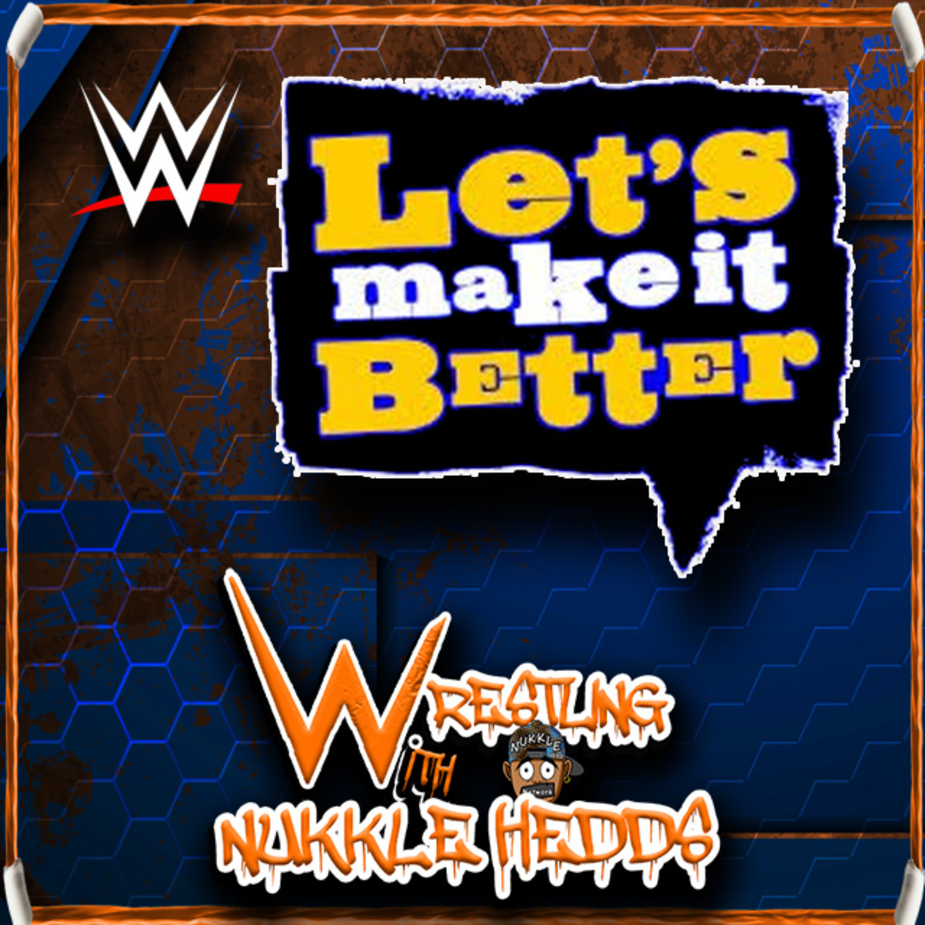 Can we fix WWE? Wrestling with NuKKle HeDDs episode artwork