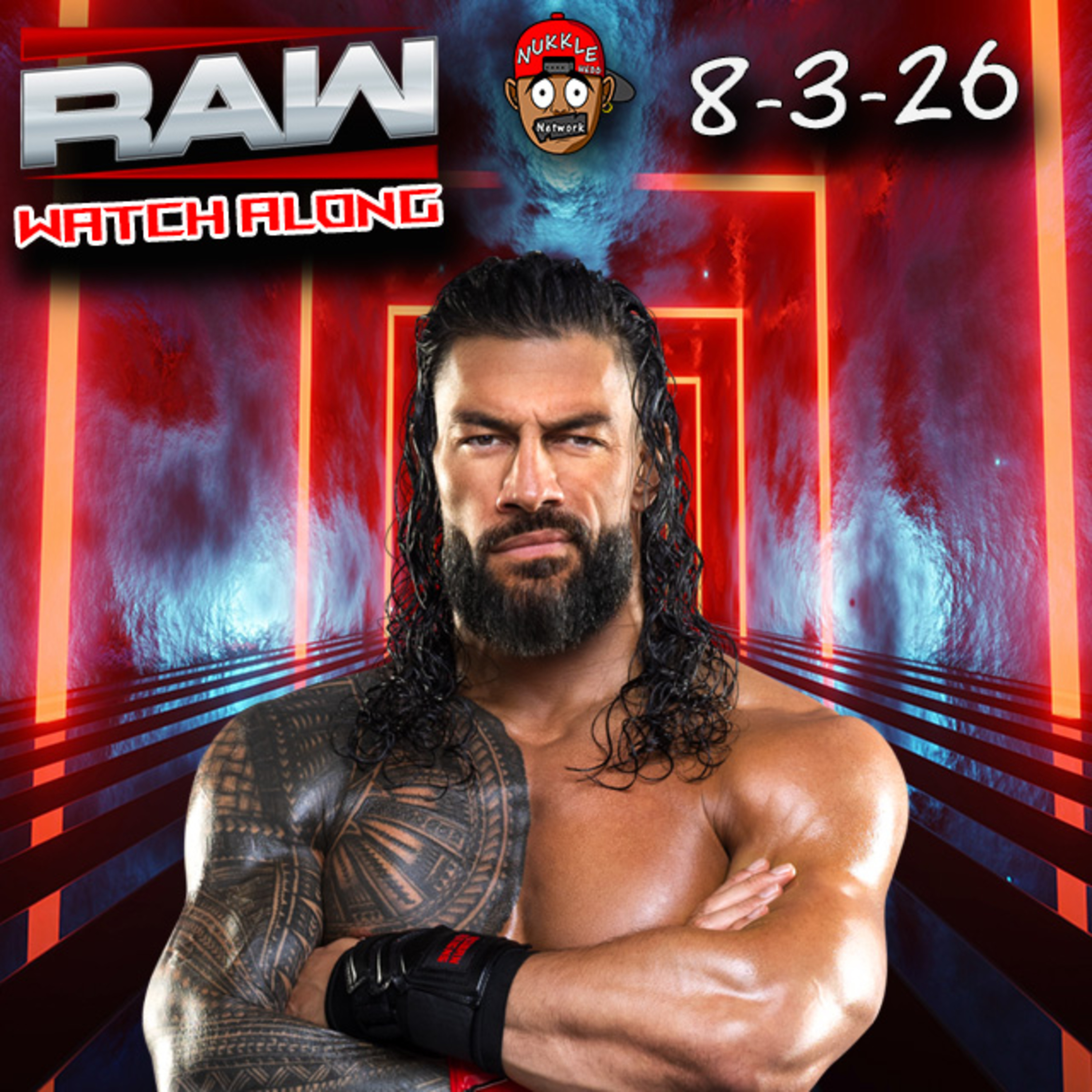 Raw MONDAY NIGHT RAW Watch Along 8-3-26 episode artwork