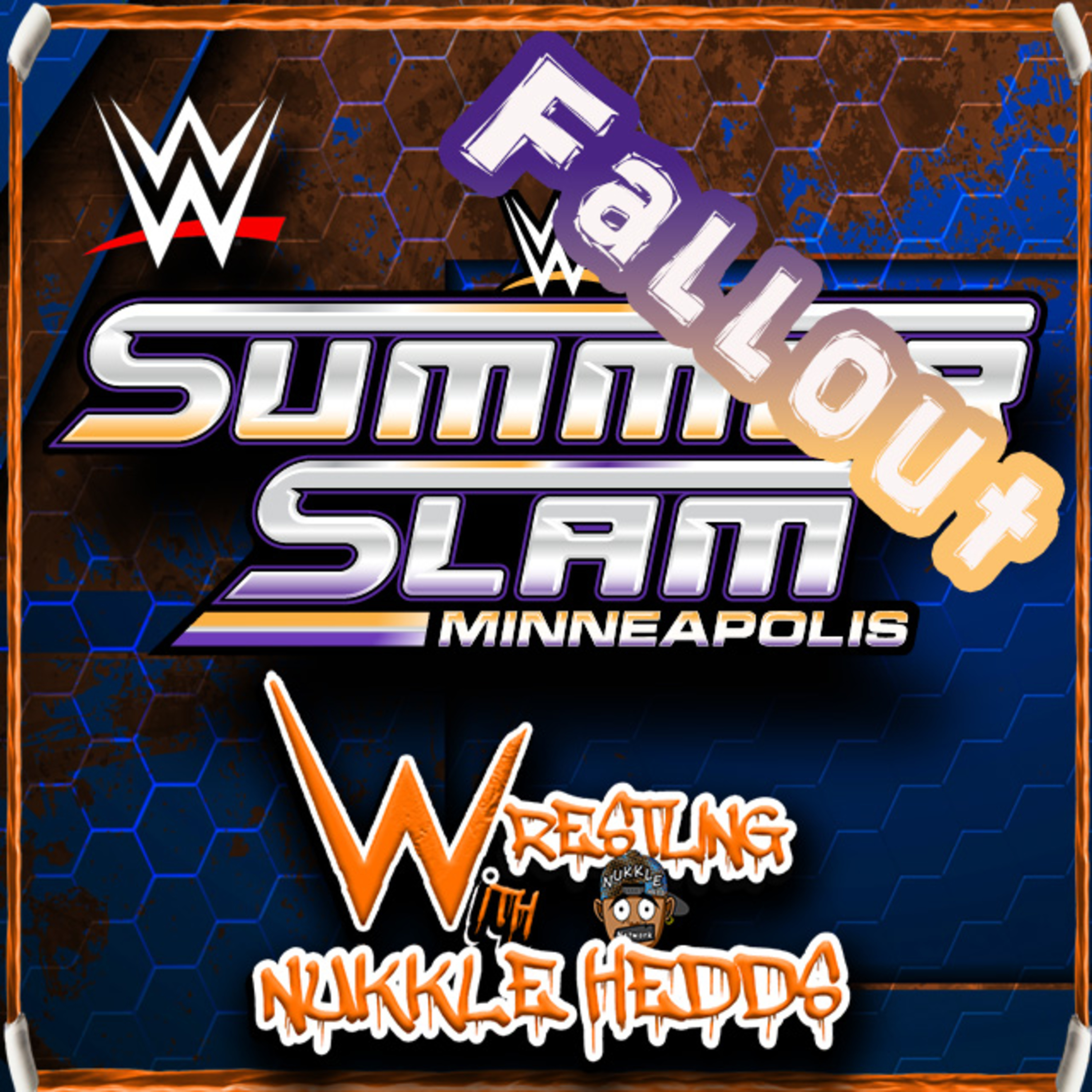 Summer Slam fallout show Wrestling with NuKKle HeDDs episode artwork