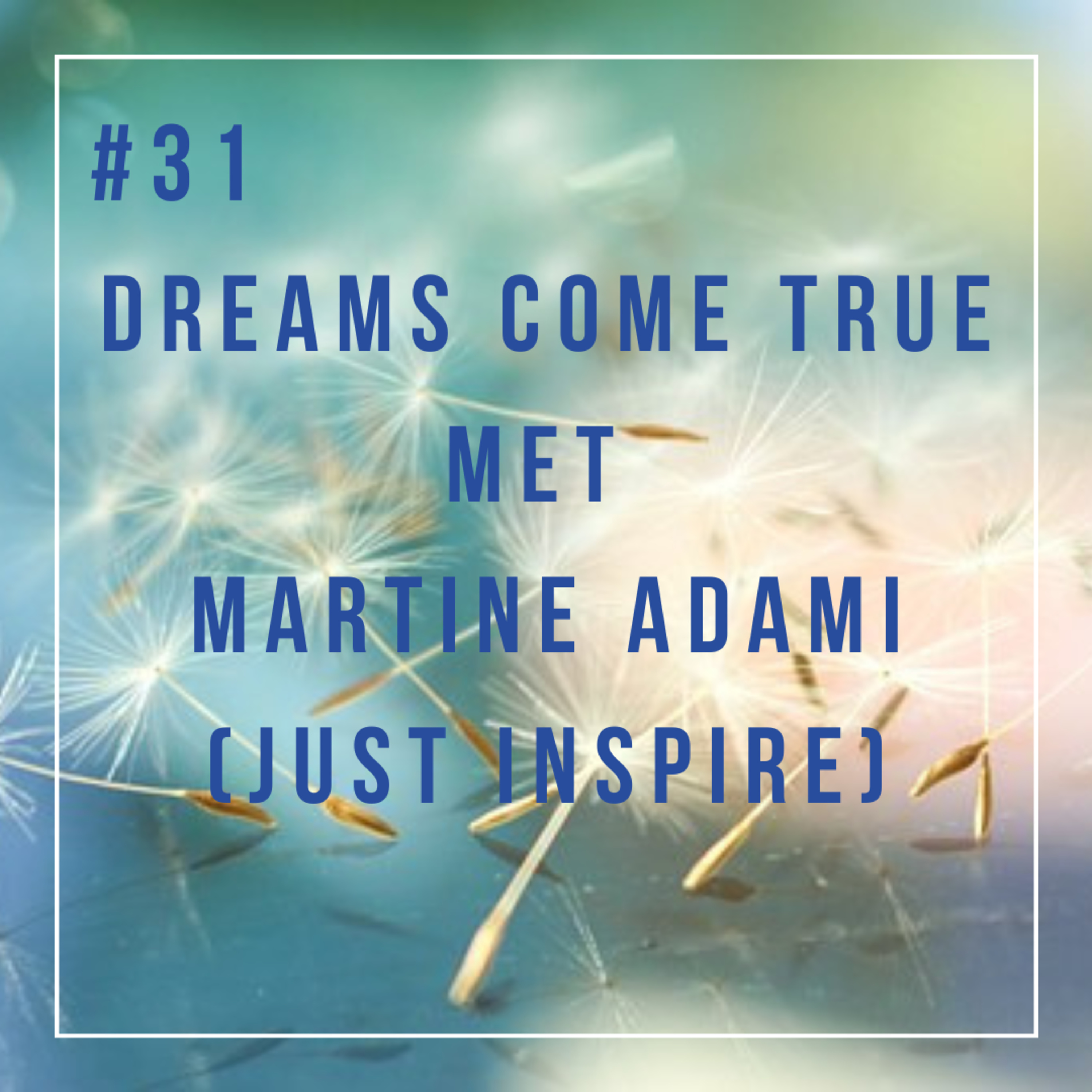 Dreams come true