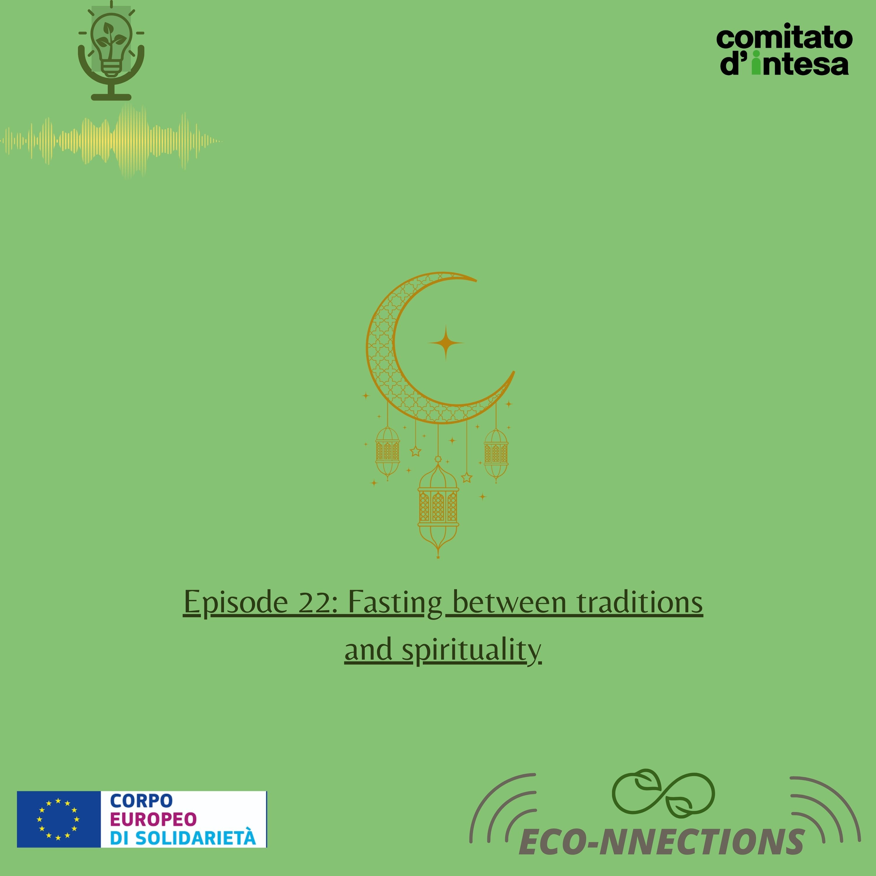 ECO-nnections | Ep. 22:Fasting between traditions and spirituality episode artwork