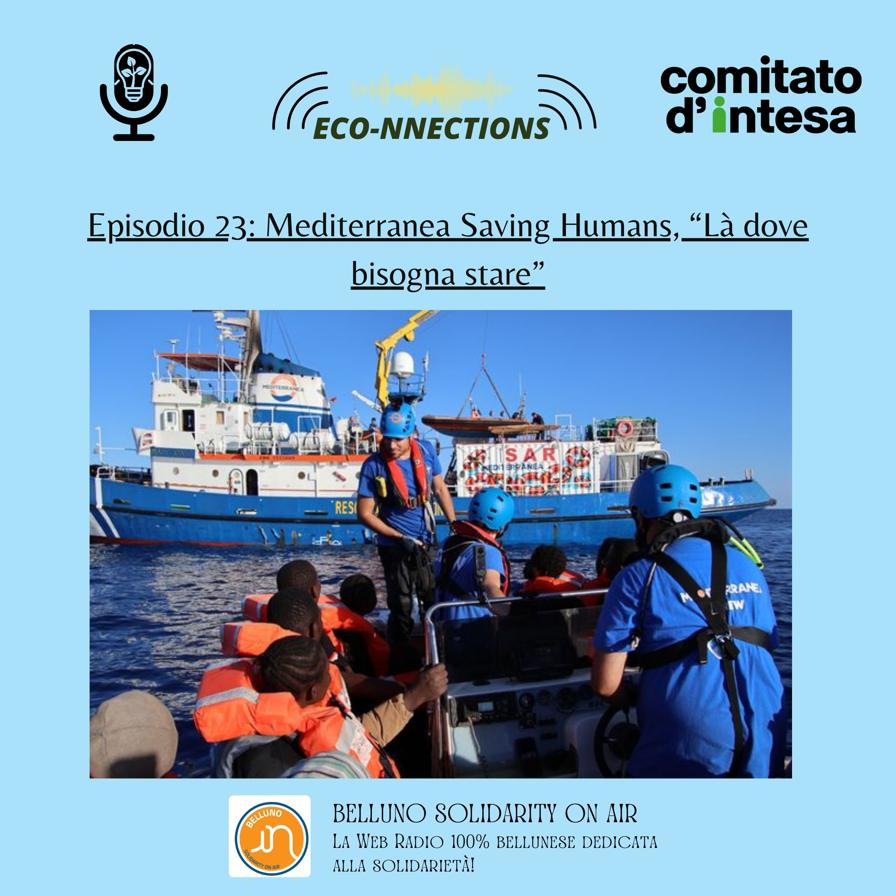 ECO-NECCTIONS I EP.23: Mediterranea Saving Humans "Lì dove bisogna stare" episode artwork