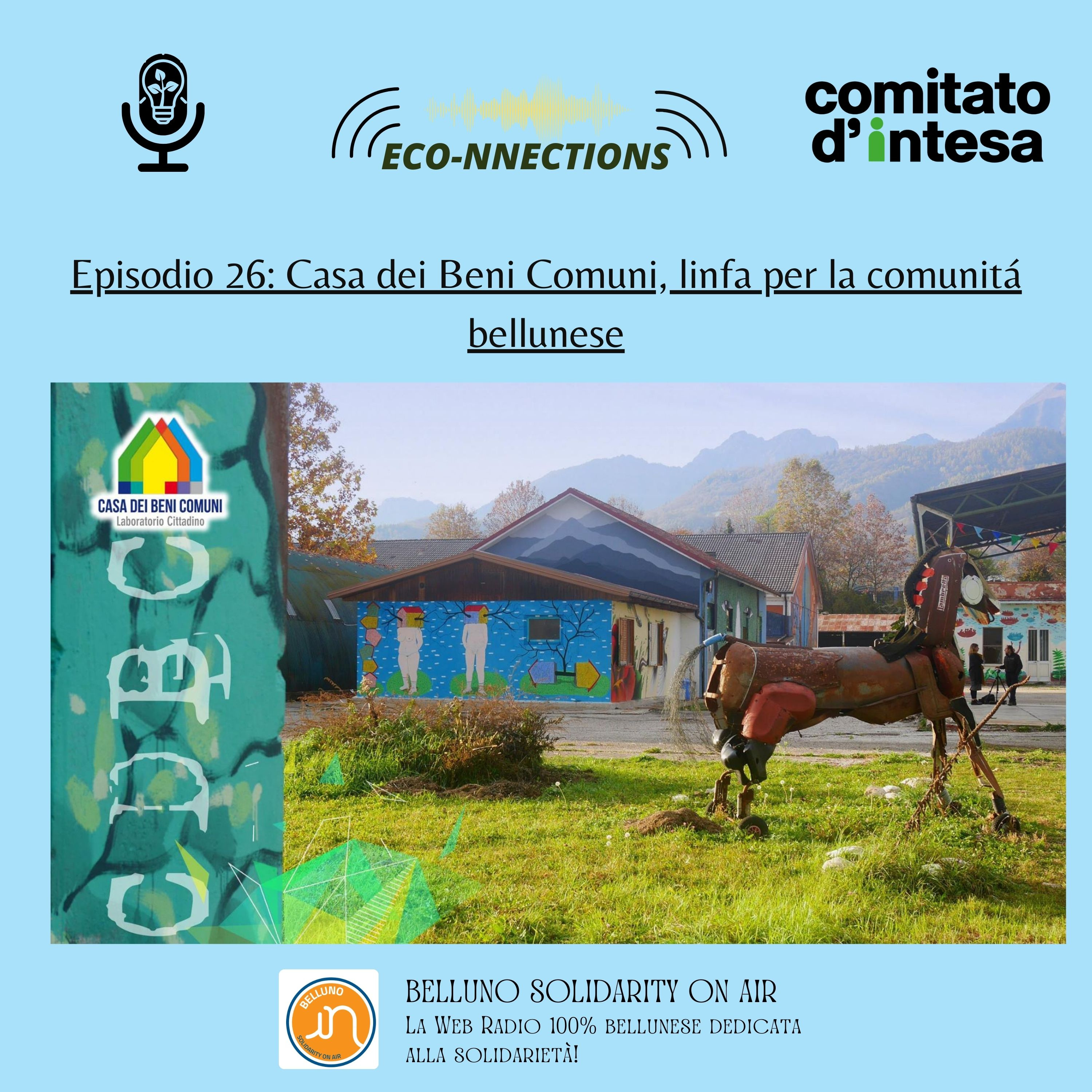 ECO-nnections I Ep. 26: Casa dei Beni Comuni, linfa per la comunitá bellunese episode artwork