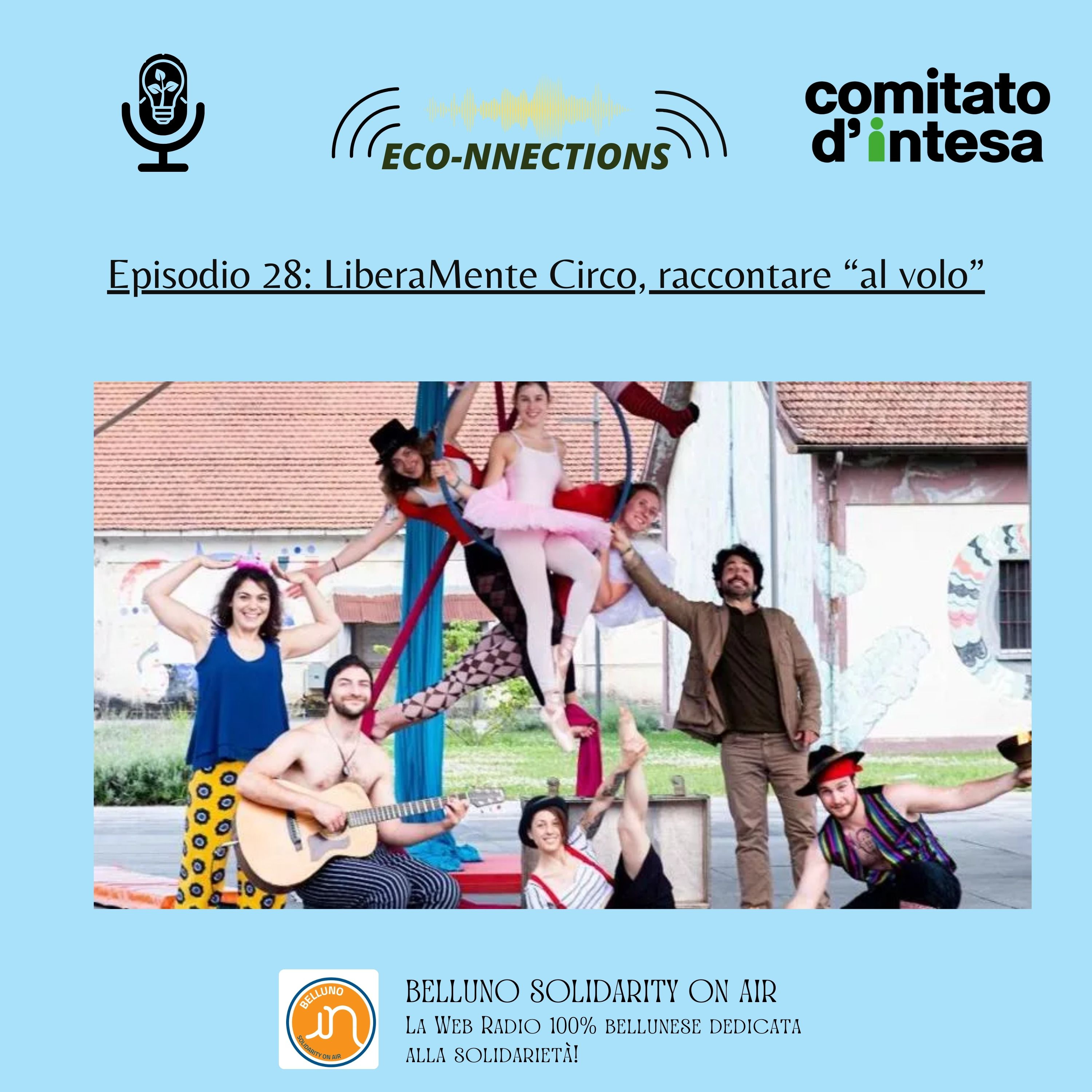 ECO-nnections I Ep. 28: LiberaMente Circo, raccontare “al volo” episode artwork