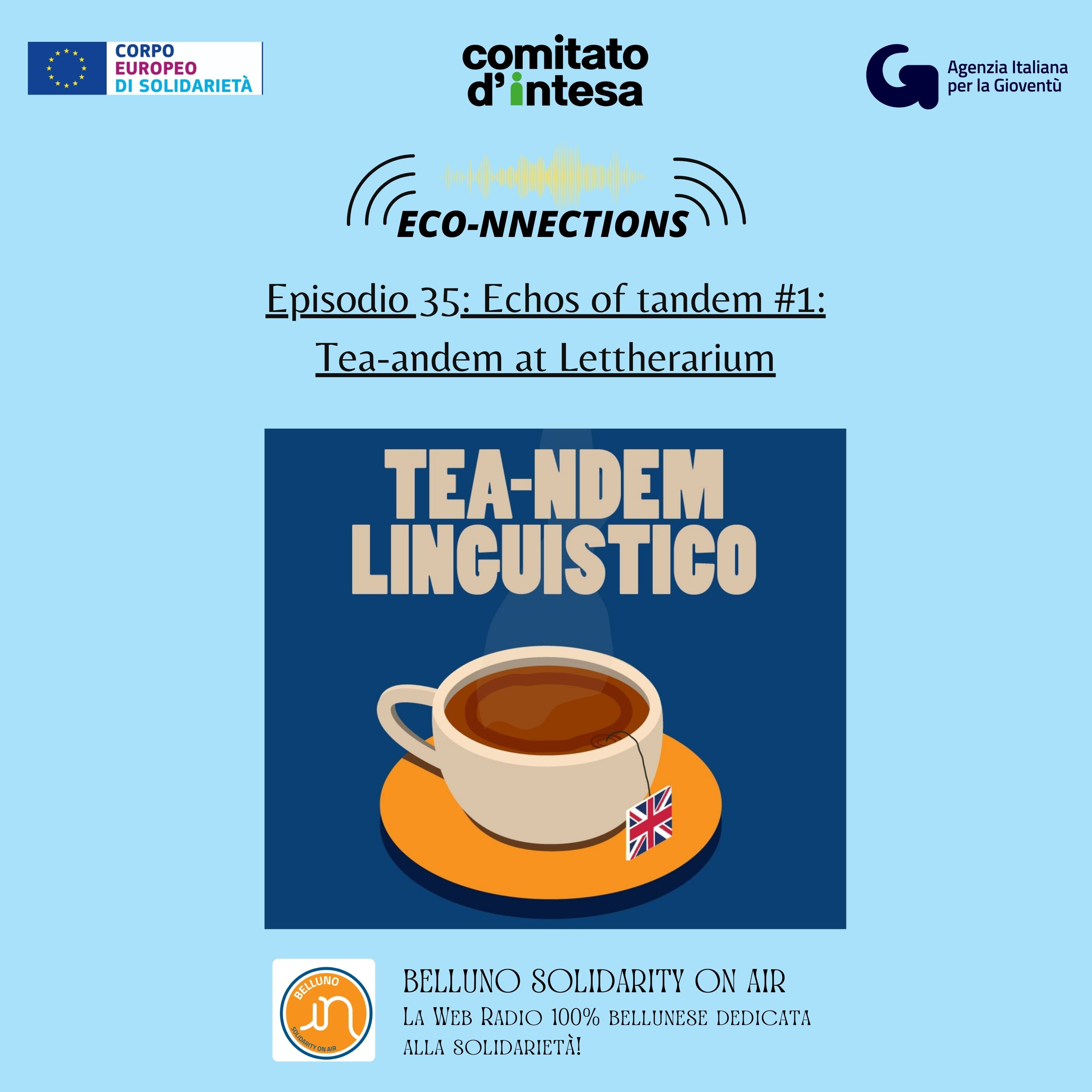 ECO-NNECTIONS | Episodio 35: Echos of tandem #1, Tea-andem at Lettherarium episode artwork