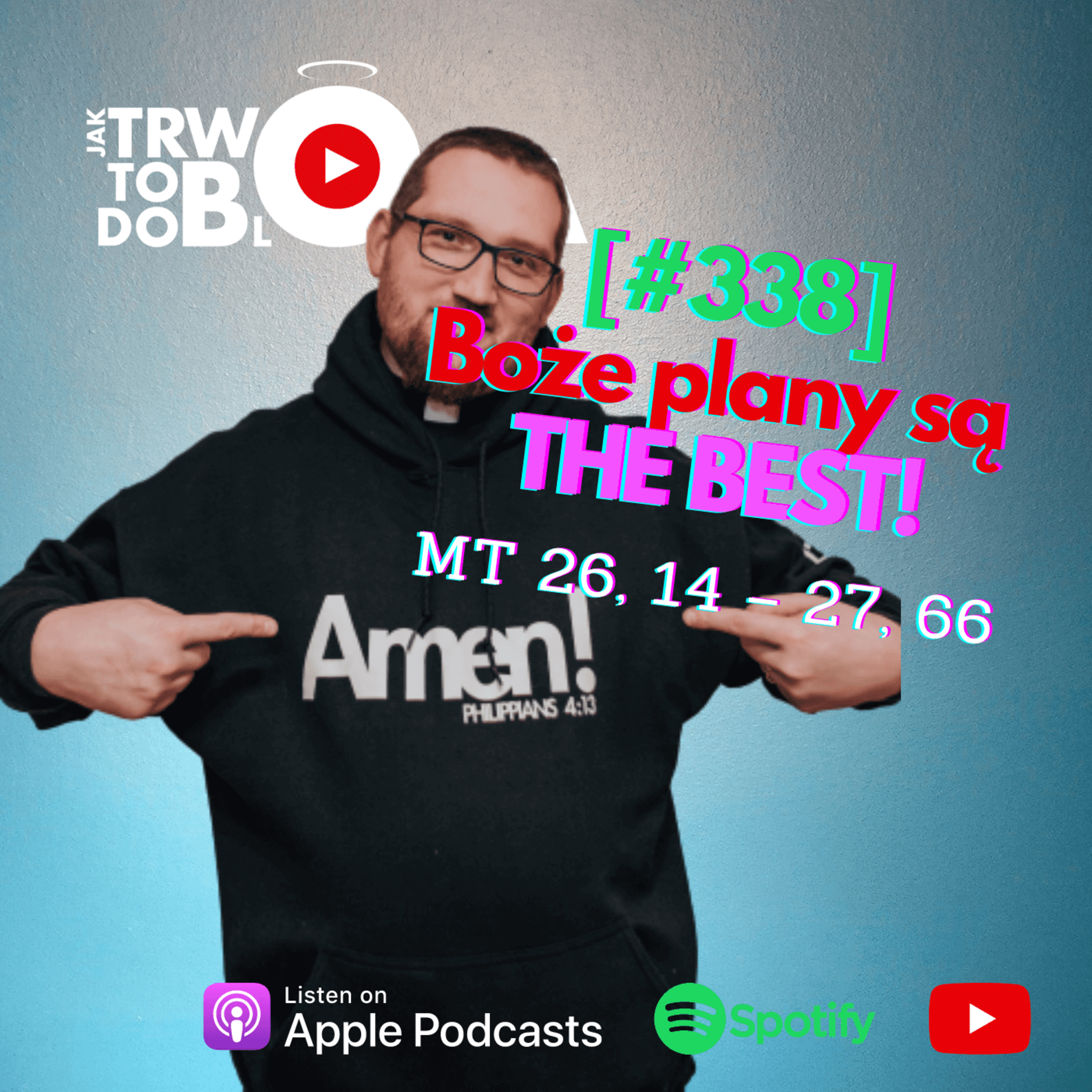[#338] Boże plany są THE BEST! - 2 kwietnia 2023 r.